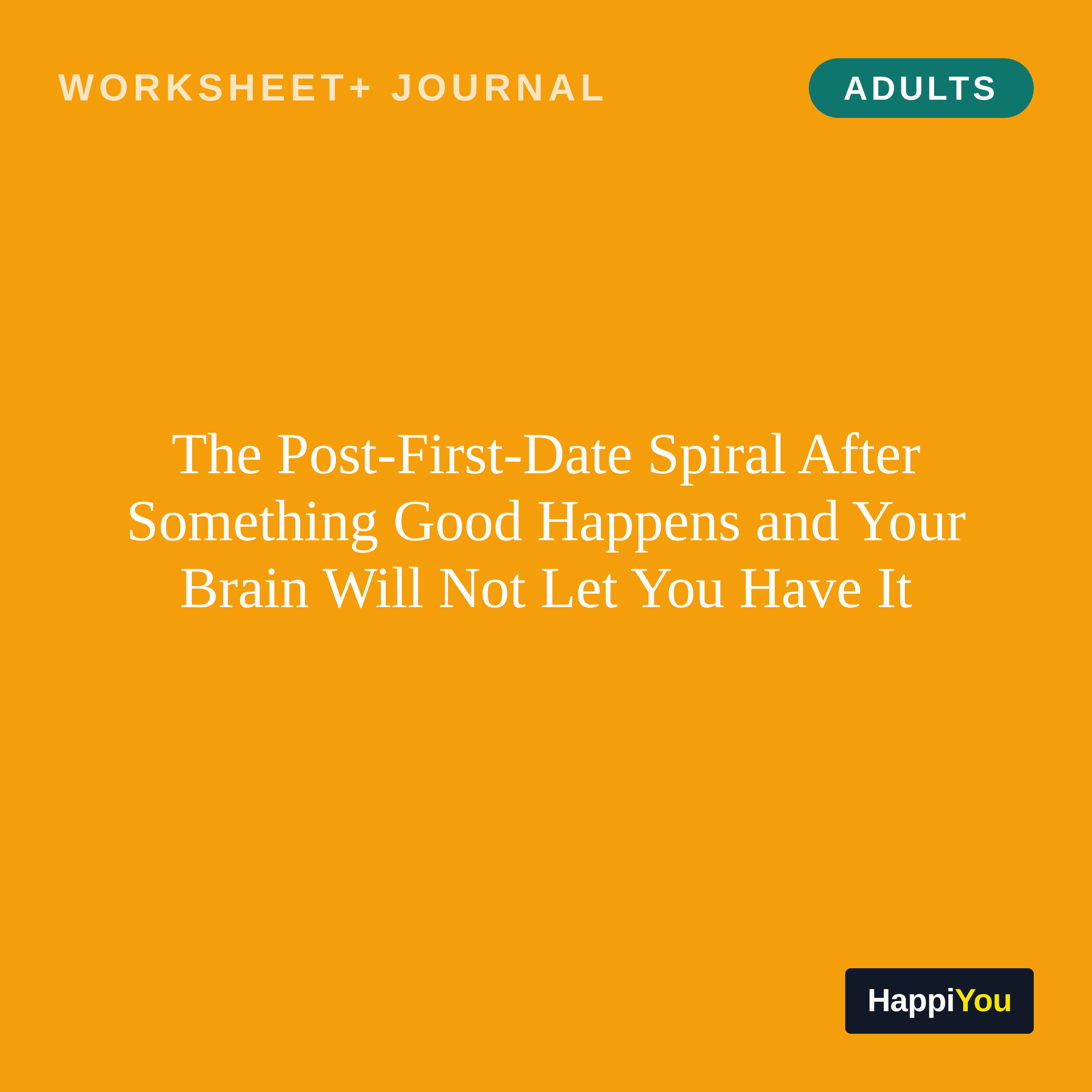 The Post-First-Date Spiral After Something Good Happens and Your Brain Will Not Let You Have It