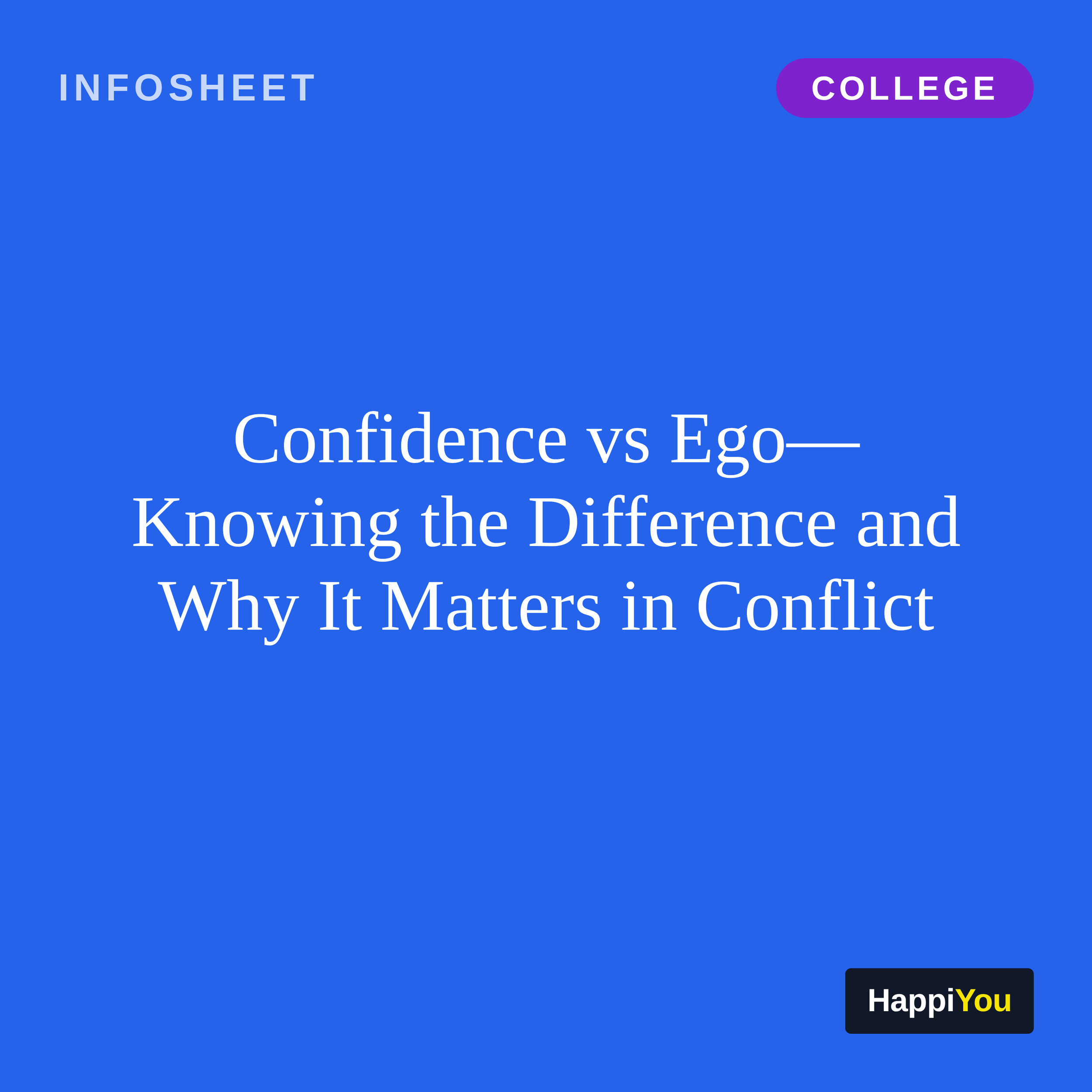 Confidence vs Ego