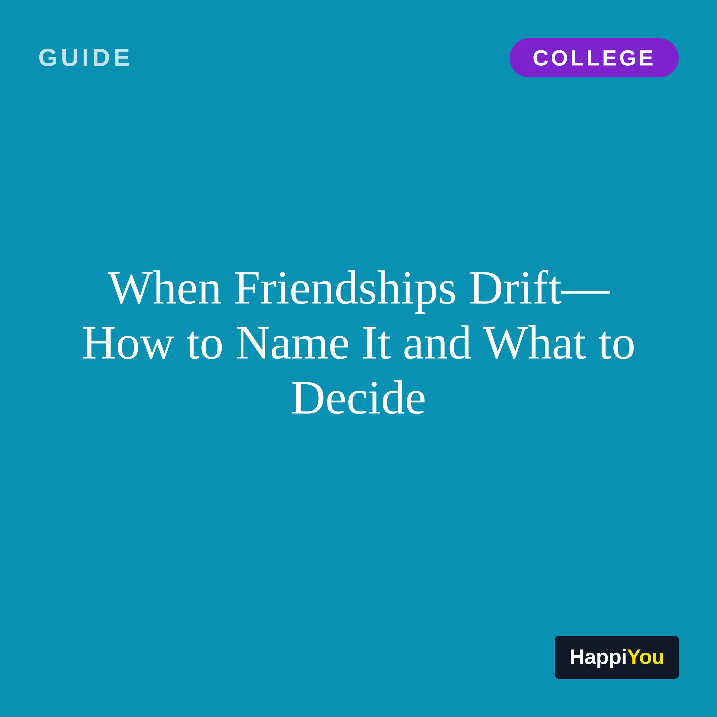 When Friendships Drift