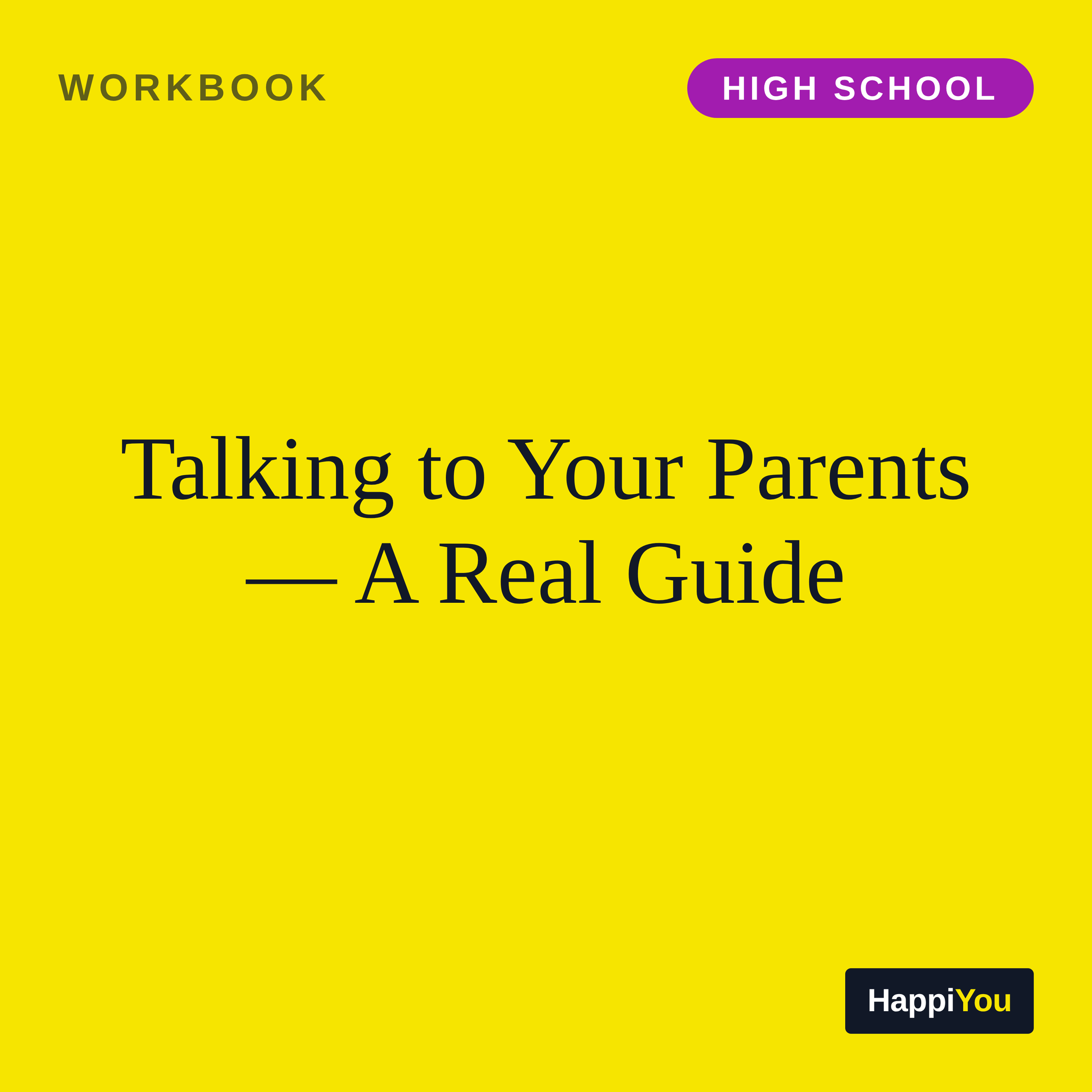 Talking to Your Parents