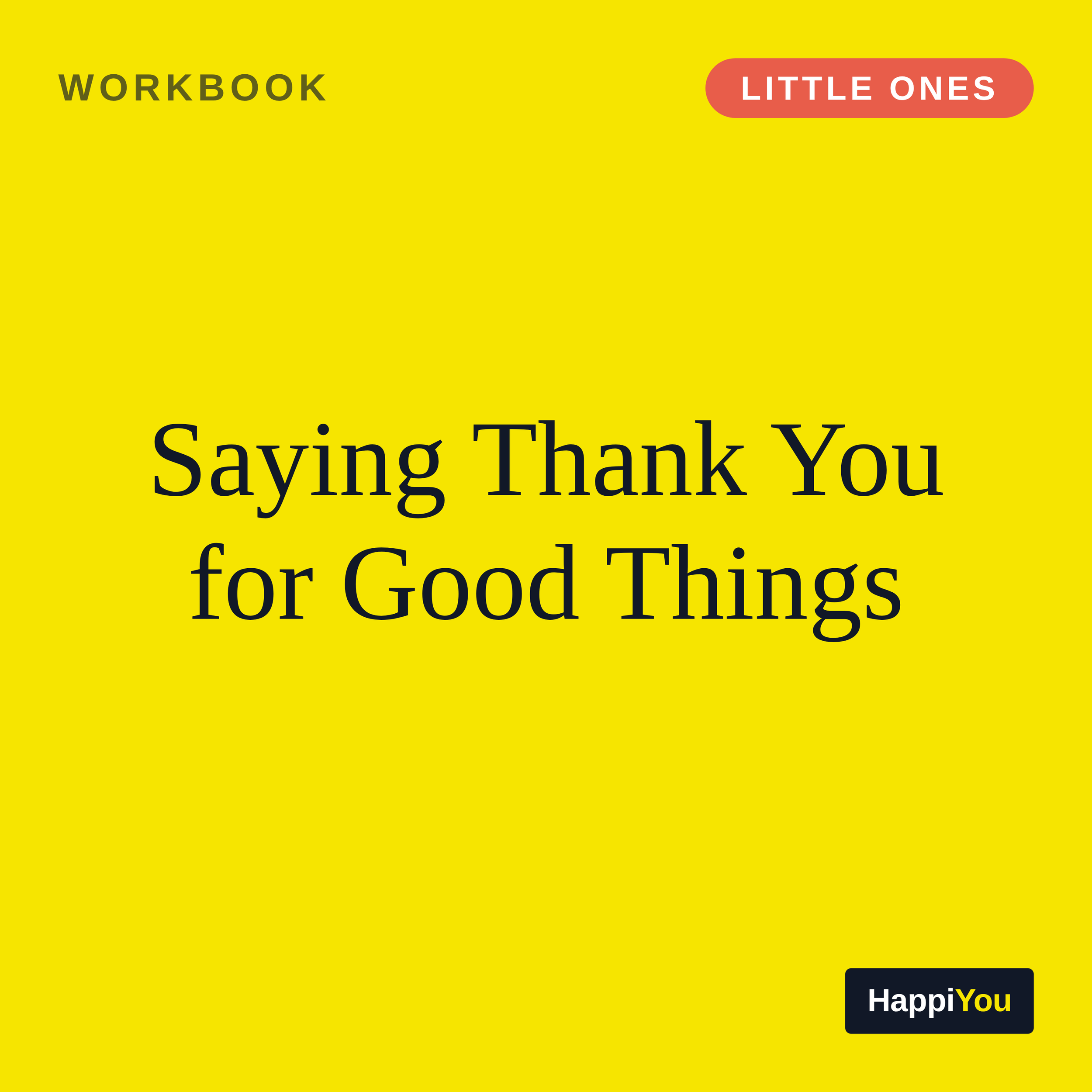 Saying Thank You for Good Things