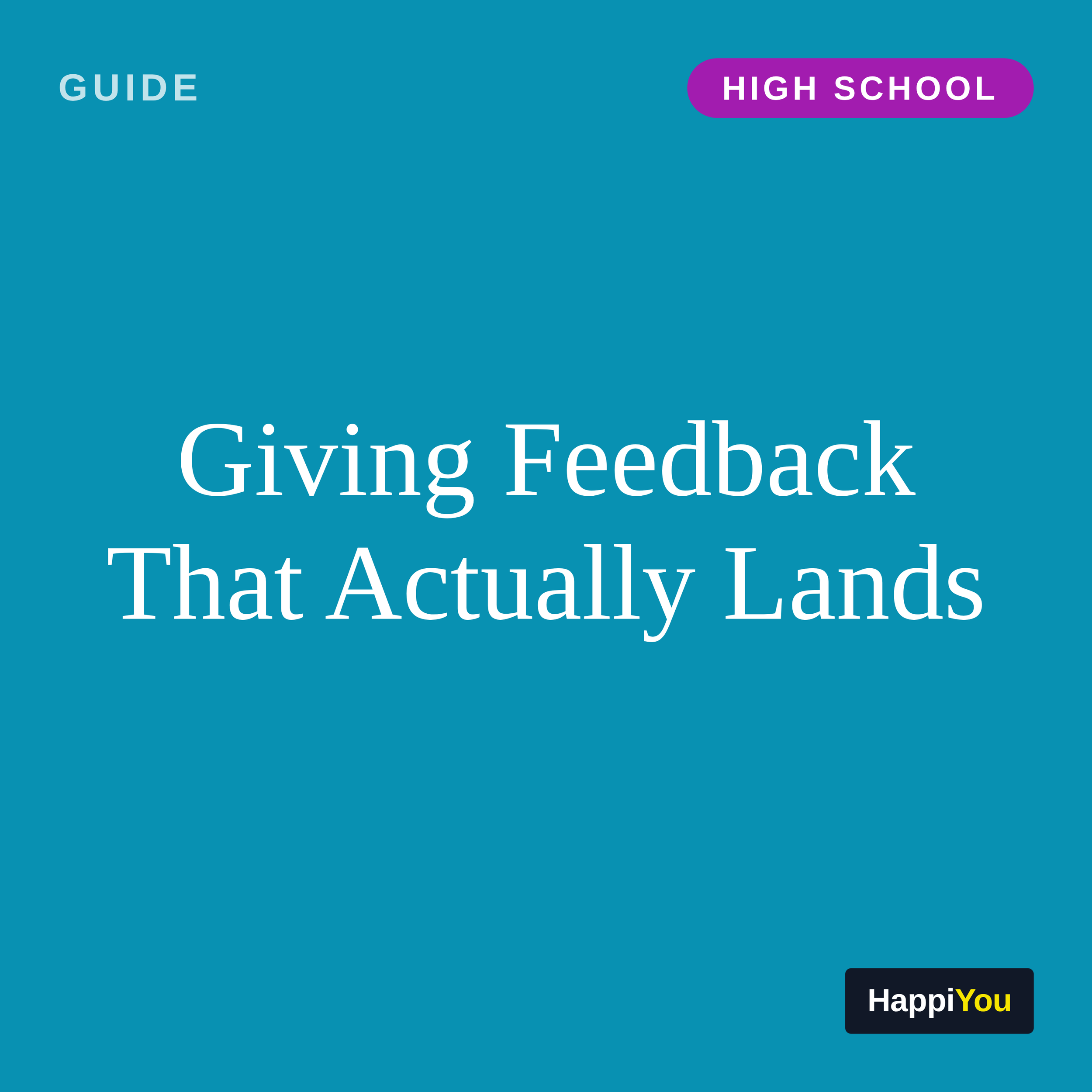 Giving Feedback That Actually Lands