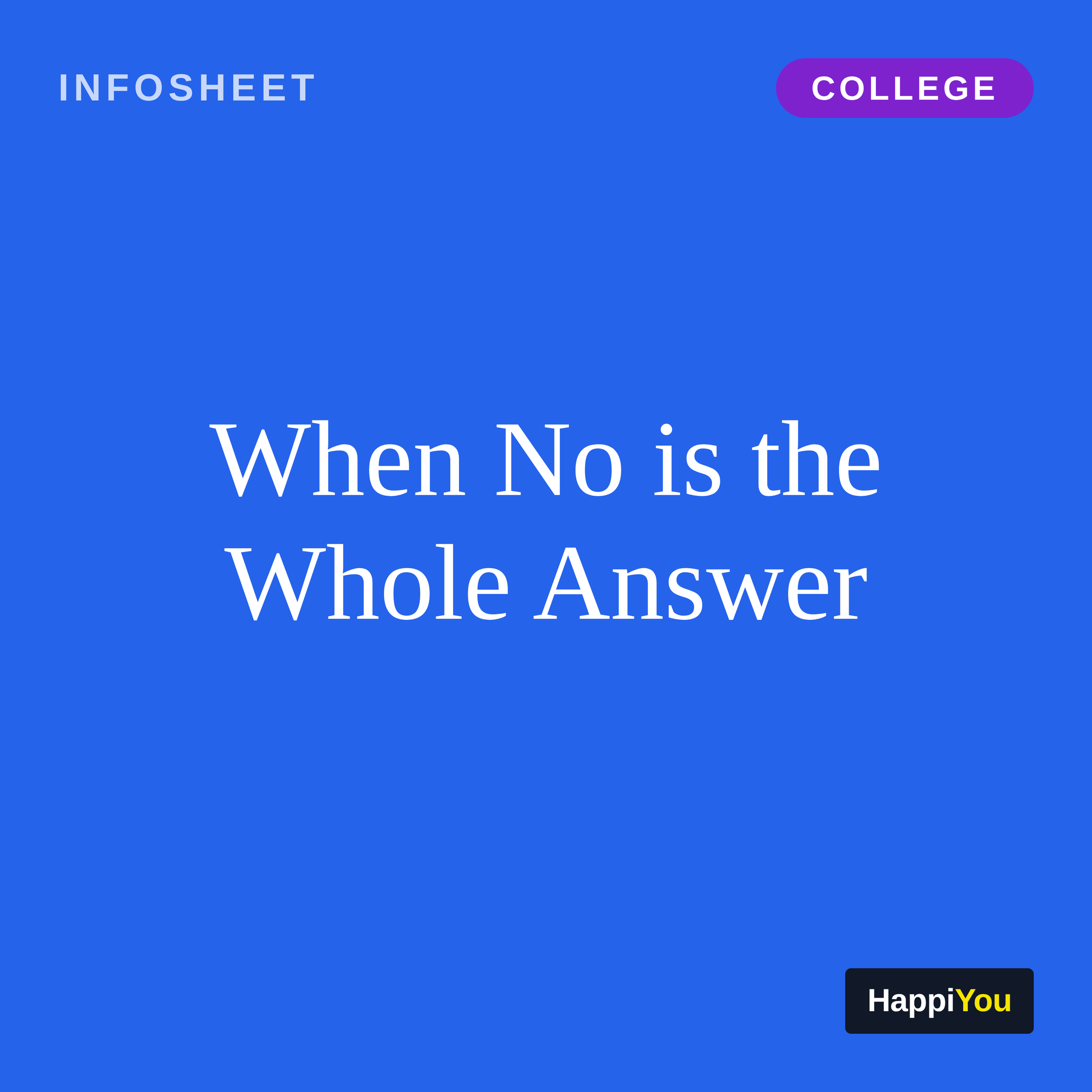 When No Is the Whole Answer