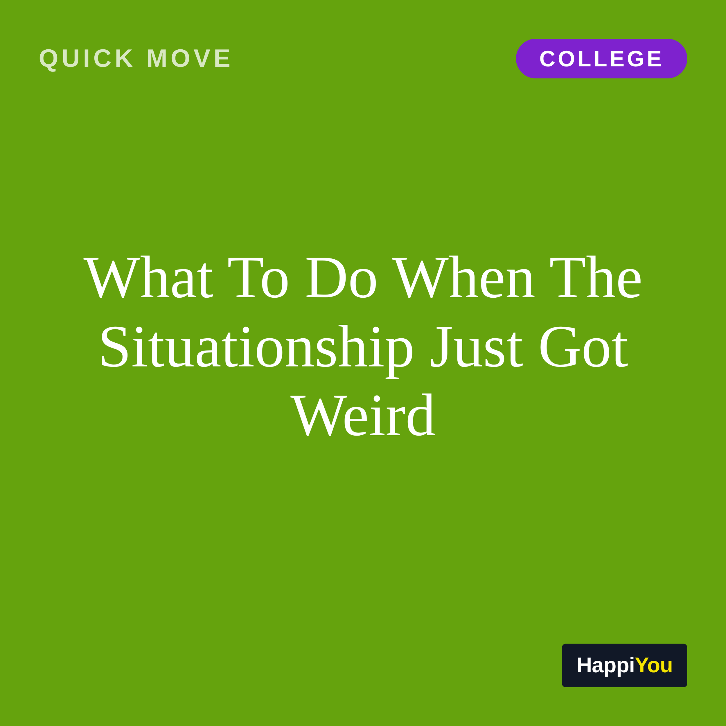 What To Do When The Situationship Just Got Weird