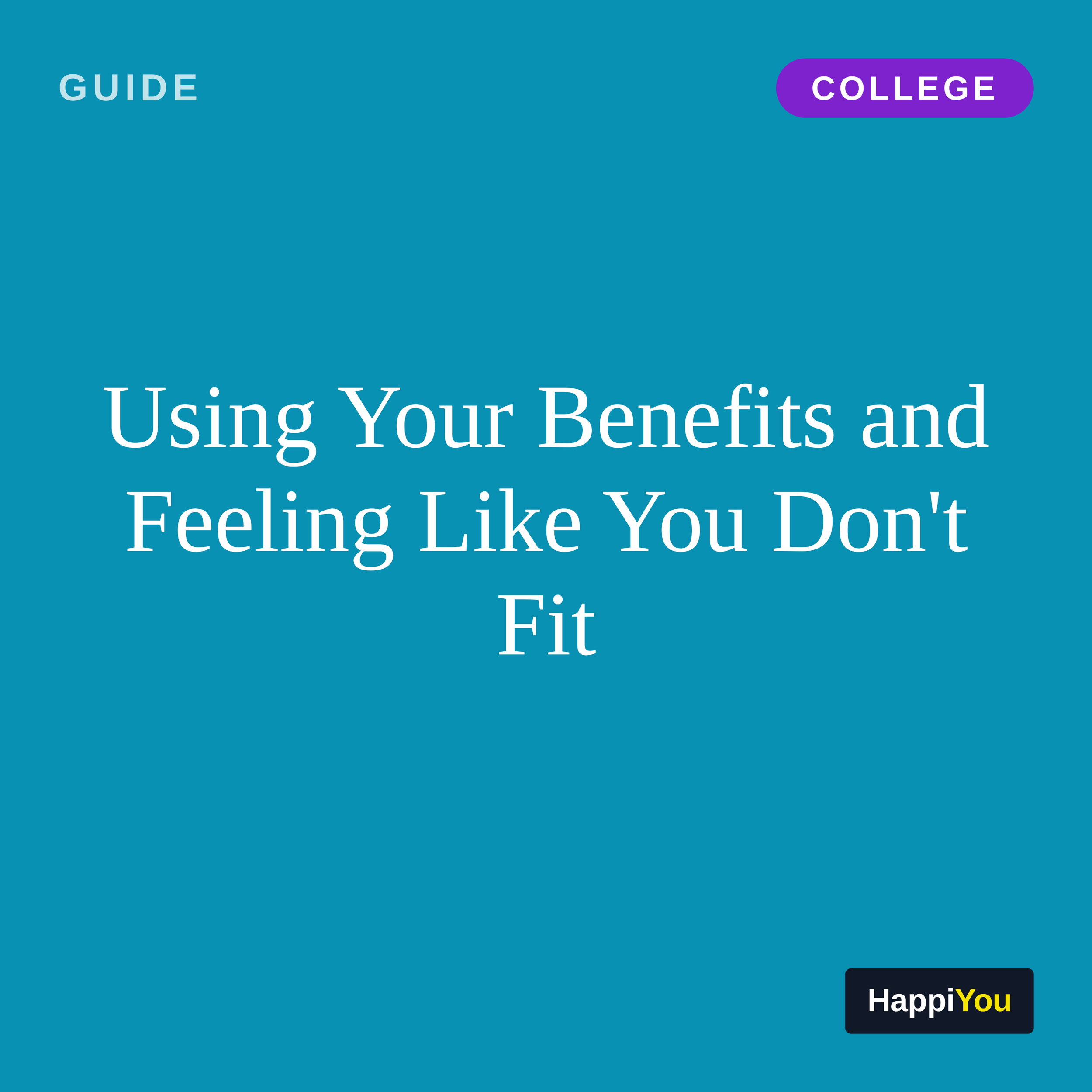 Using Your Benefits and Feeling Like You Don't Fit