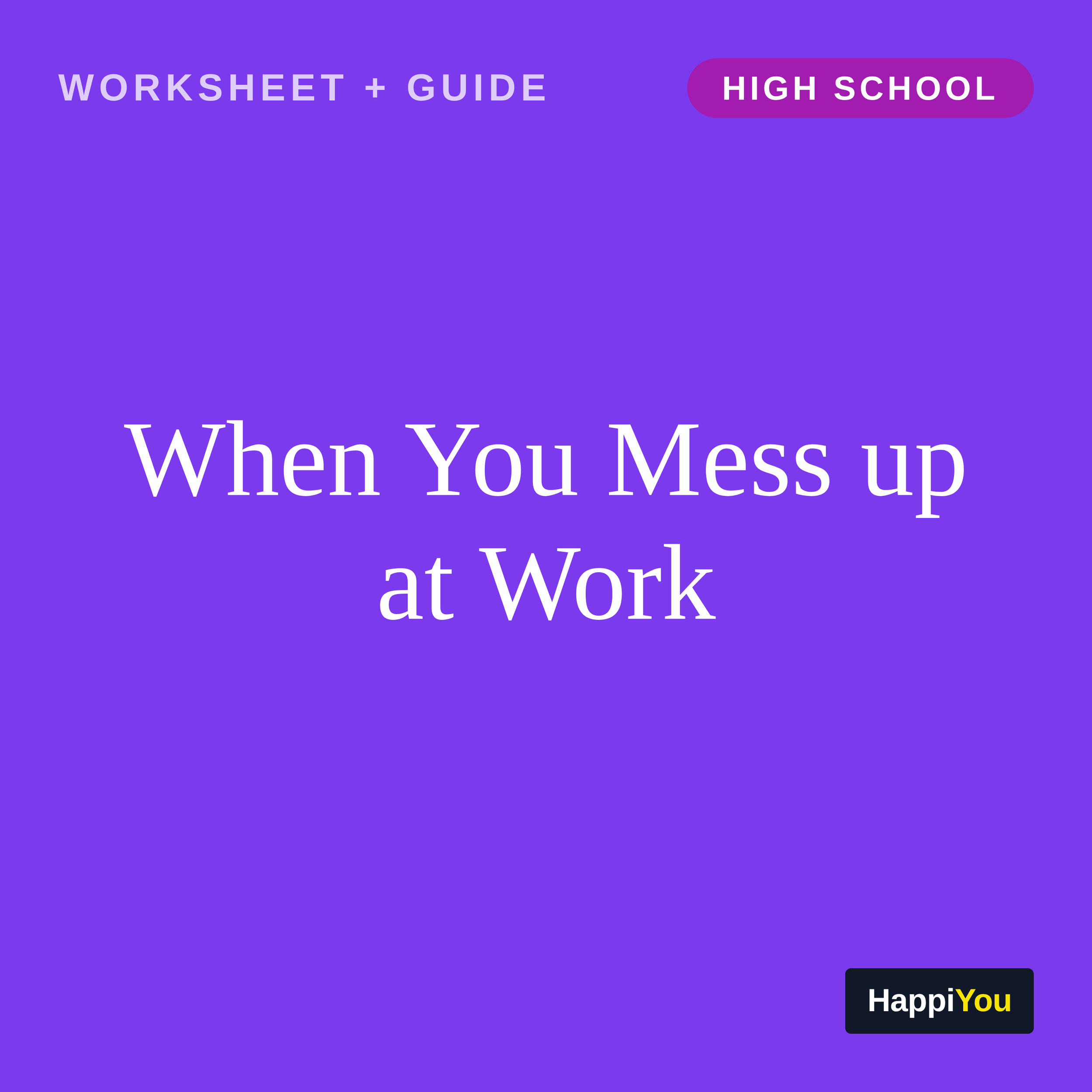 When You Mess Up at Work