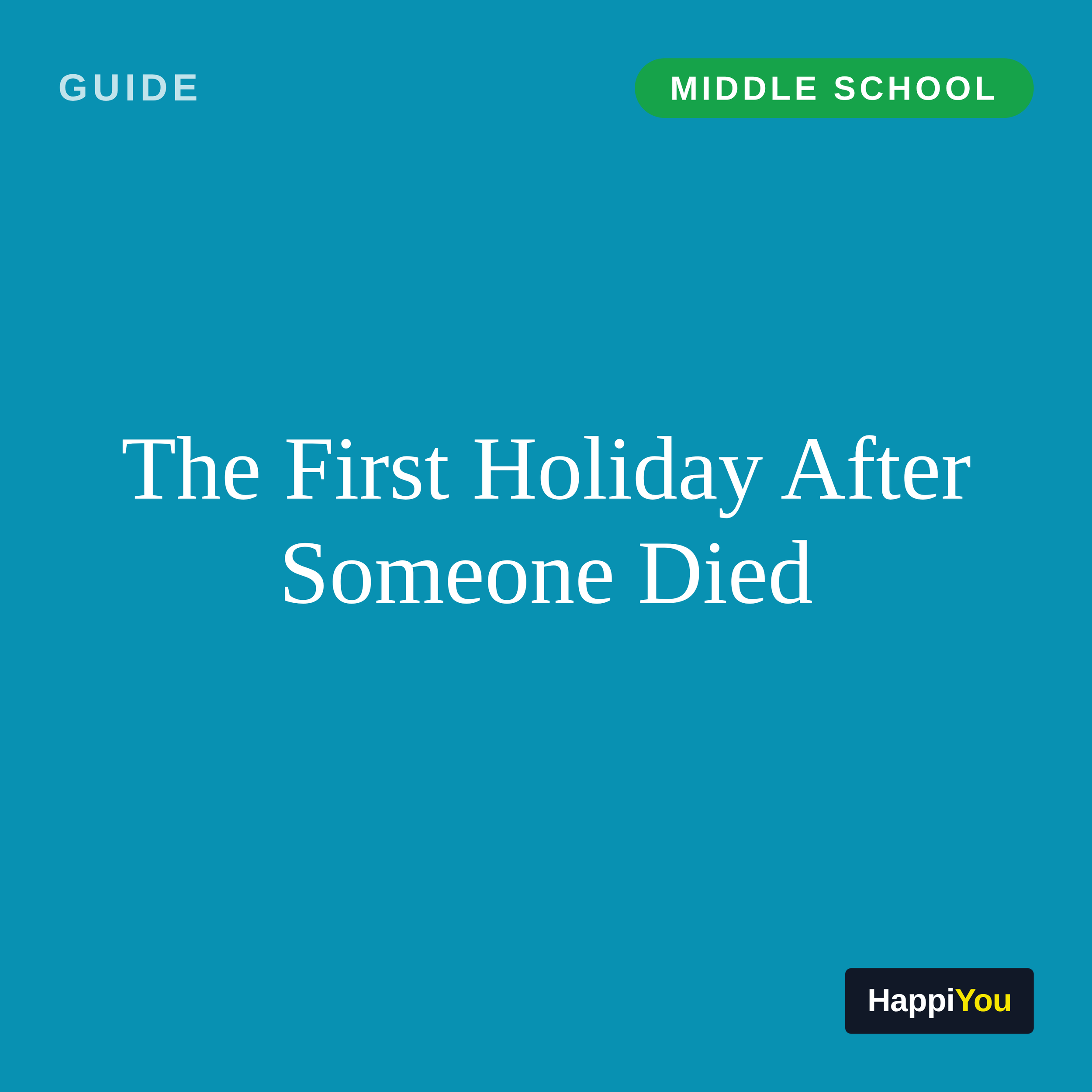 The First Holiday After Someone Died
