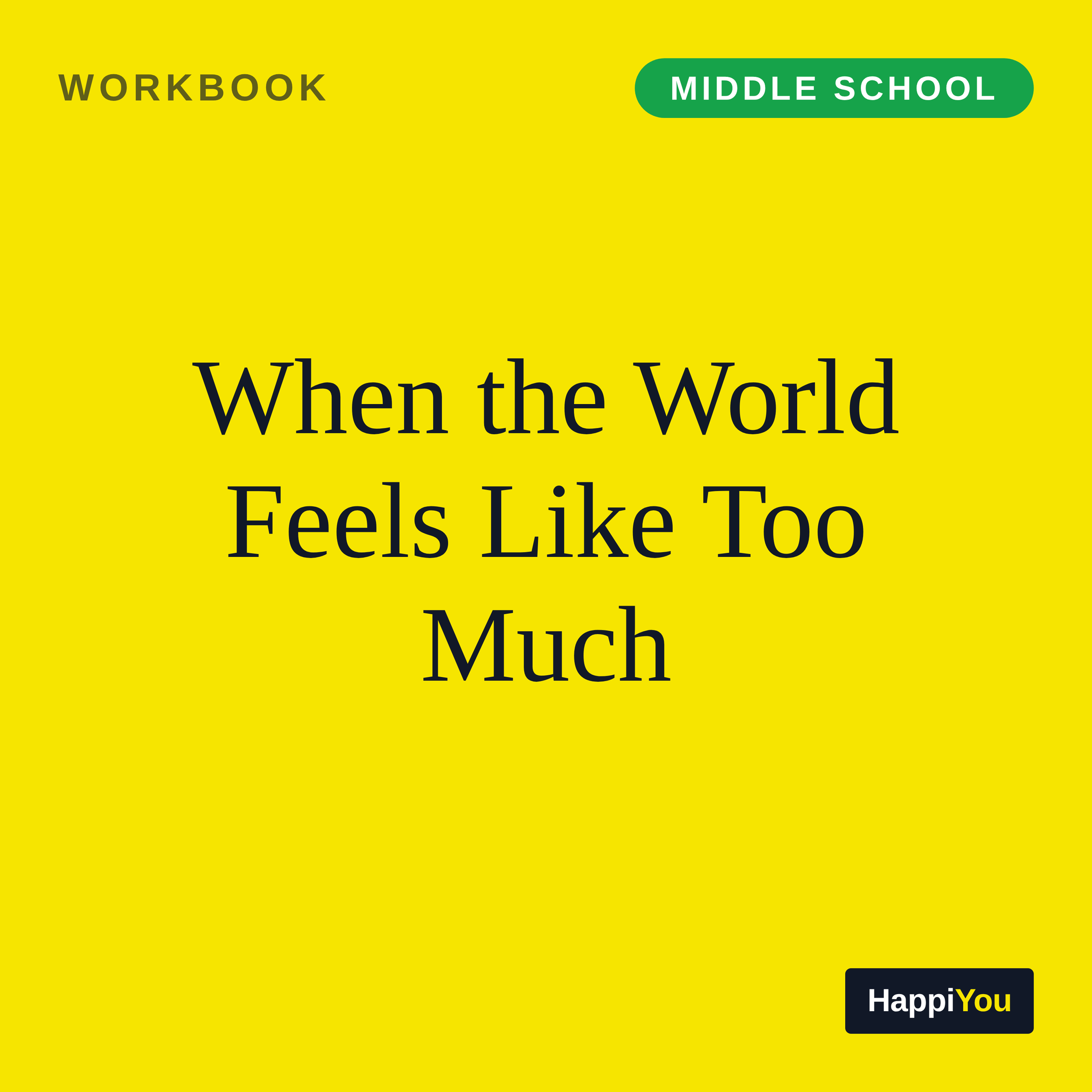 When the World Feels Like Too Much