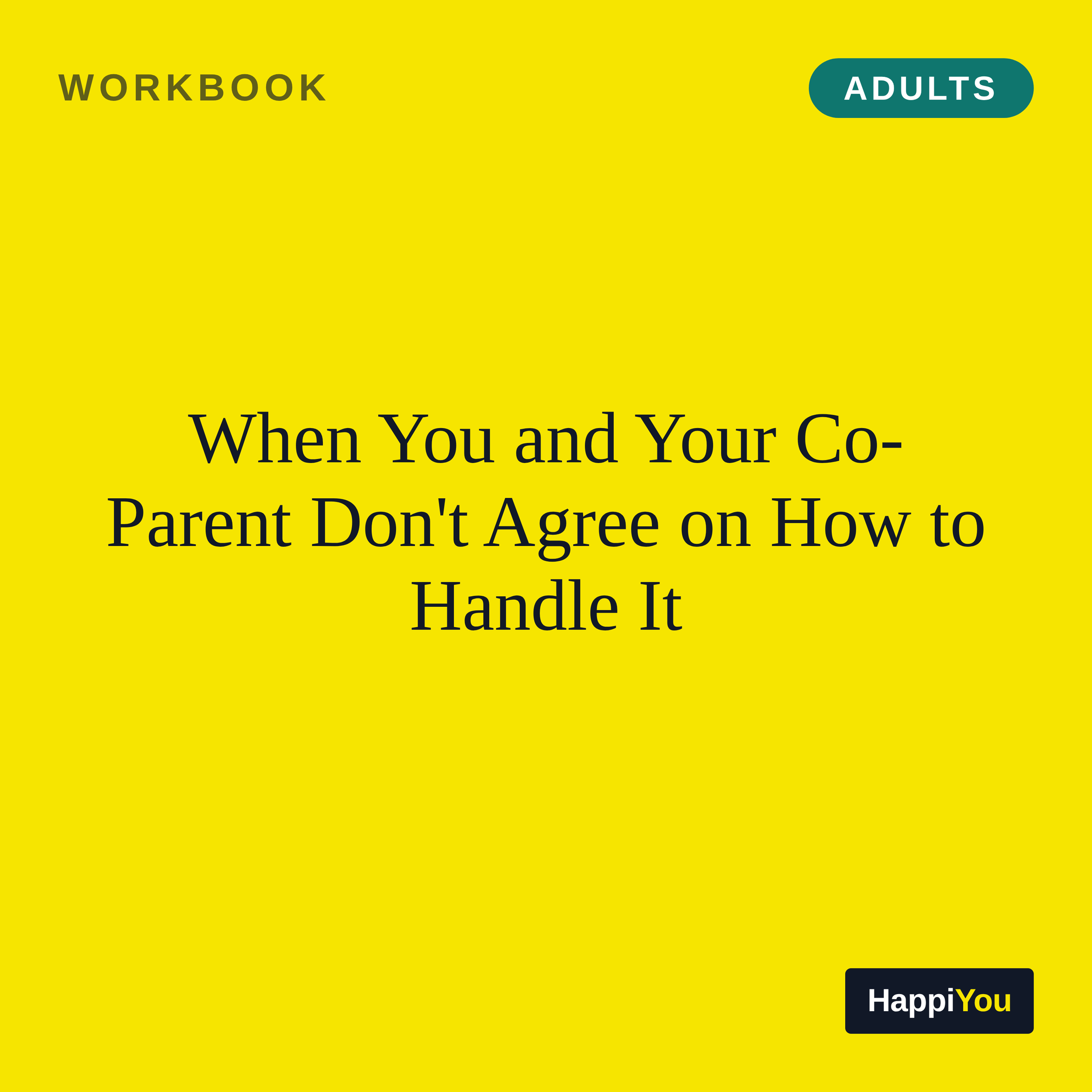 When You and Your Co-Parent Don't Agree on How to Handle It