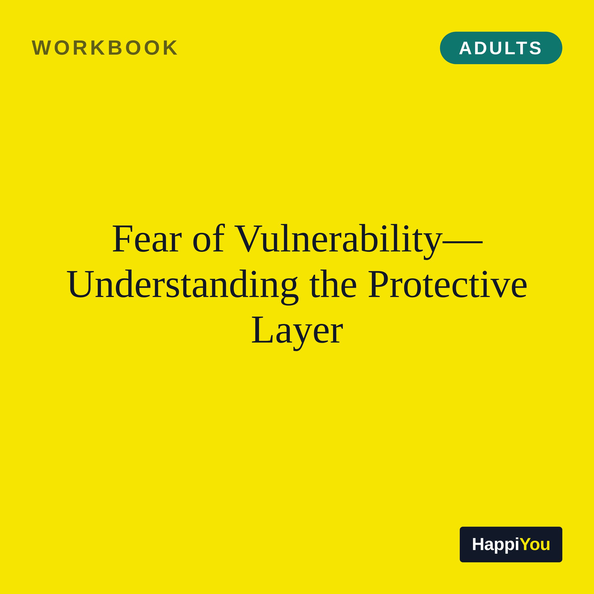 Fear of Vulnerability