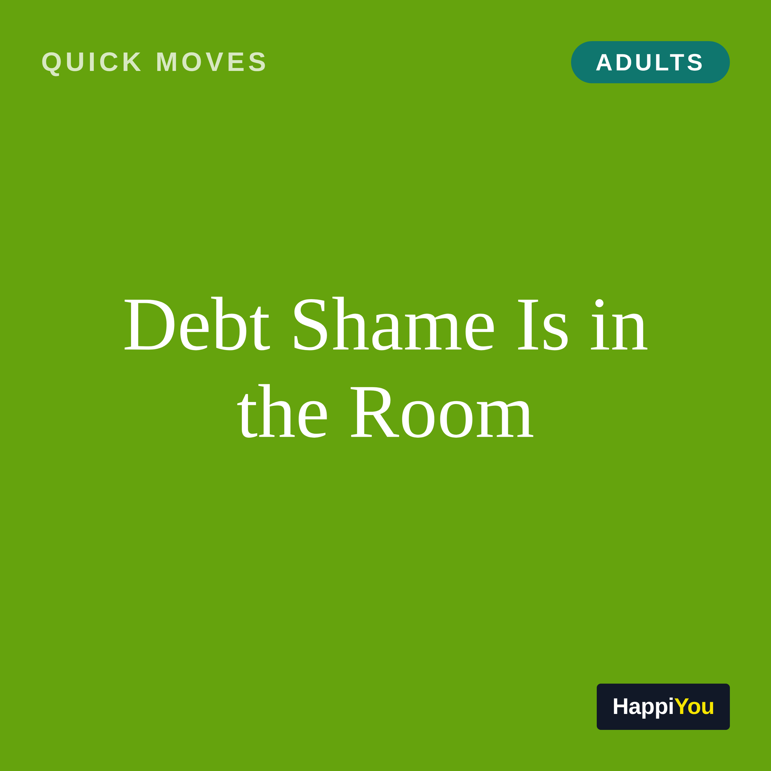 Debt Shame Is in the Room