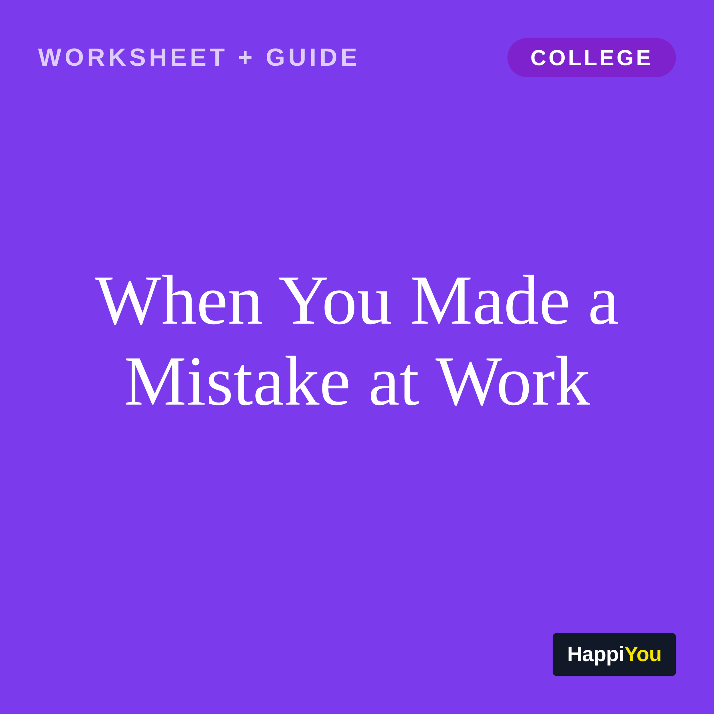 When You Made a Mistake at Work