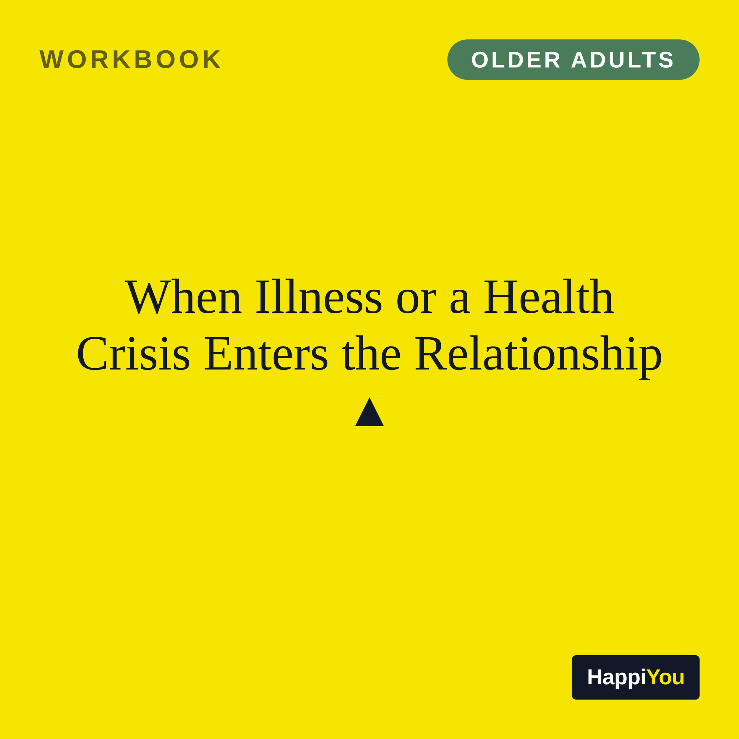 When Illness or a Health Crisis Enters the Relationship