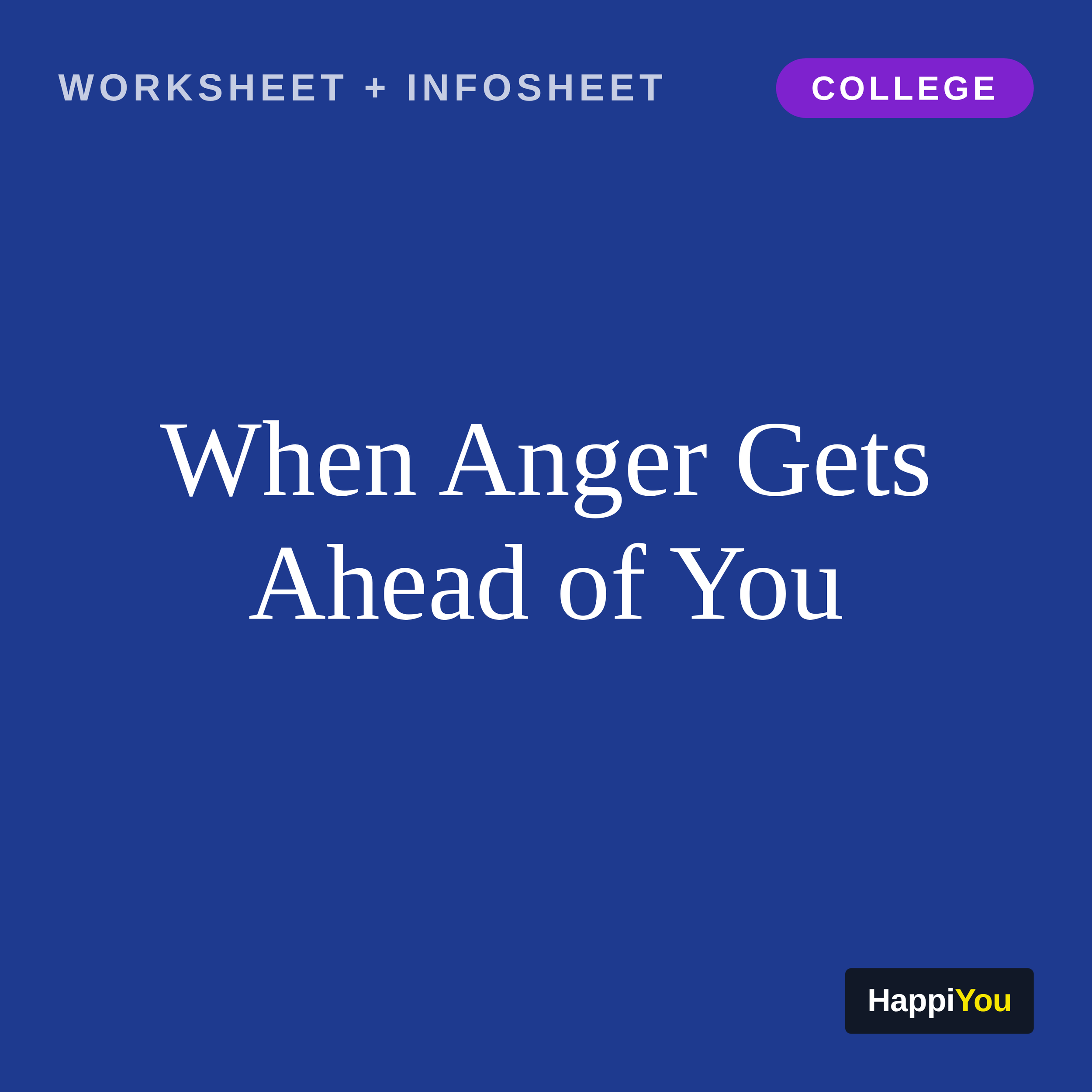 When Anger Gets Ahead of You