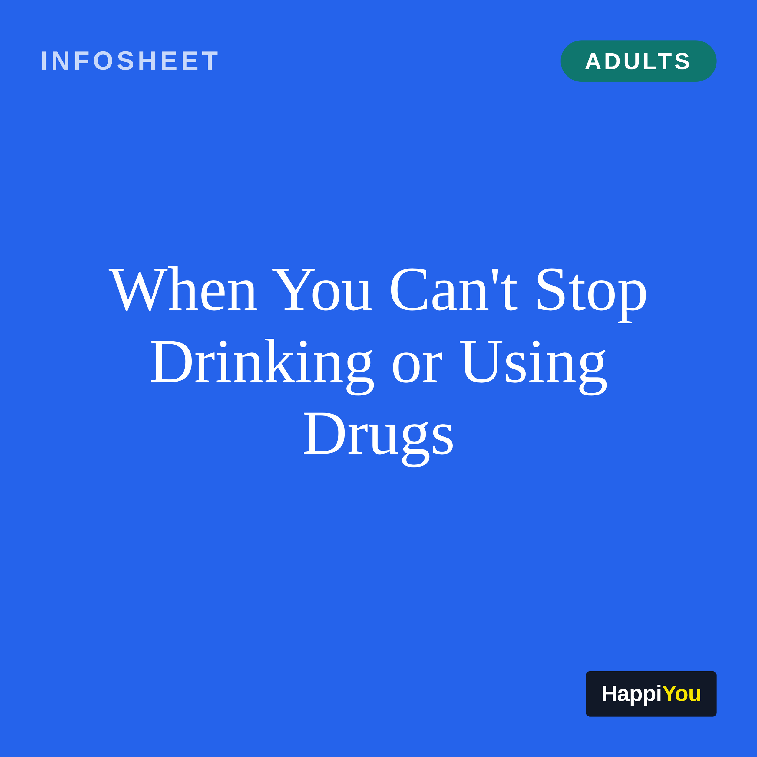 When You Can't Stop Drinking or Using Drugs