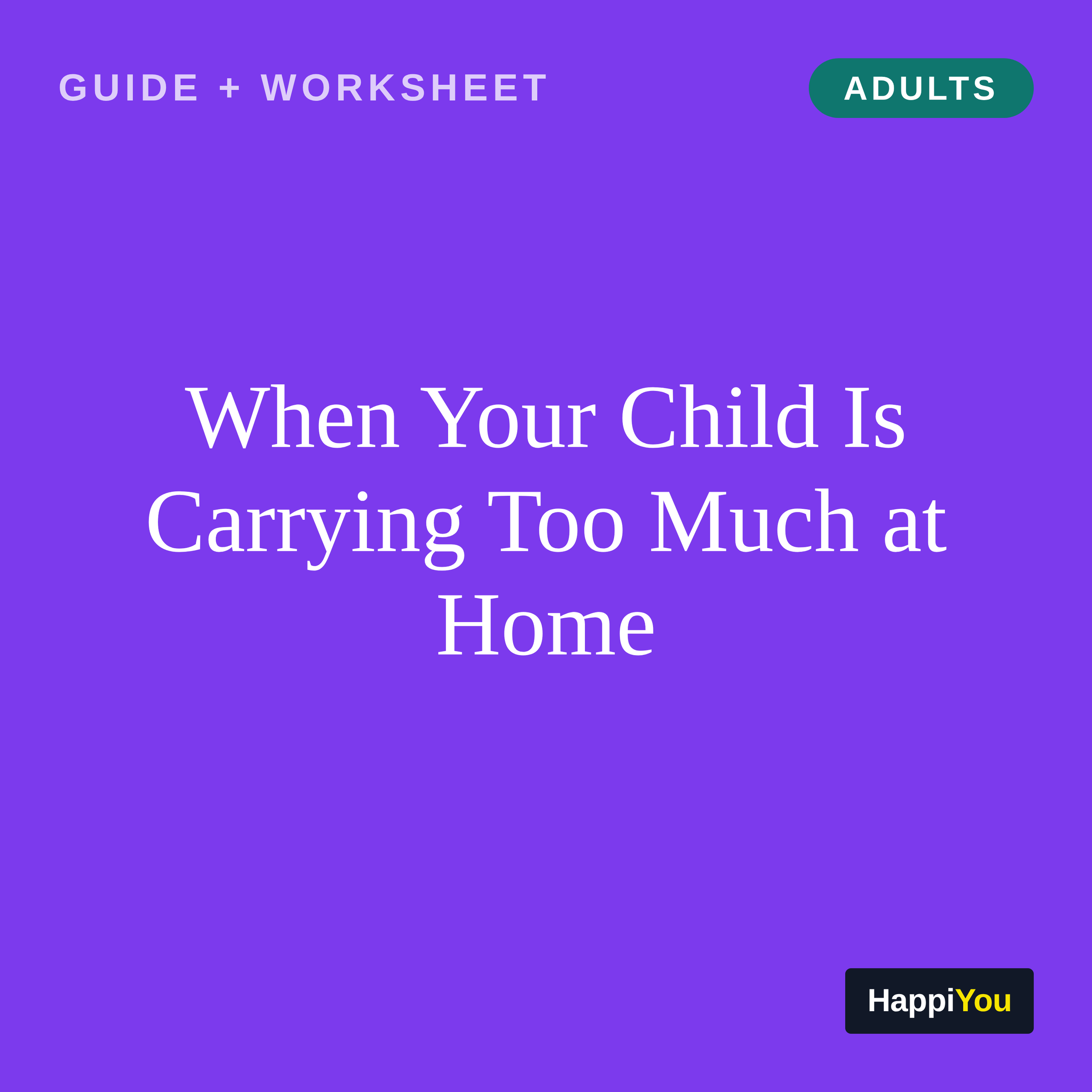 When Your Child Is Carrying Too Much at Home