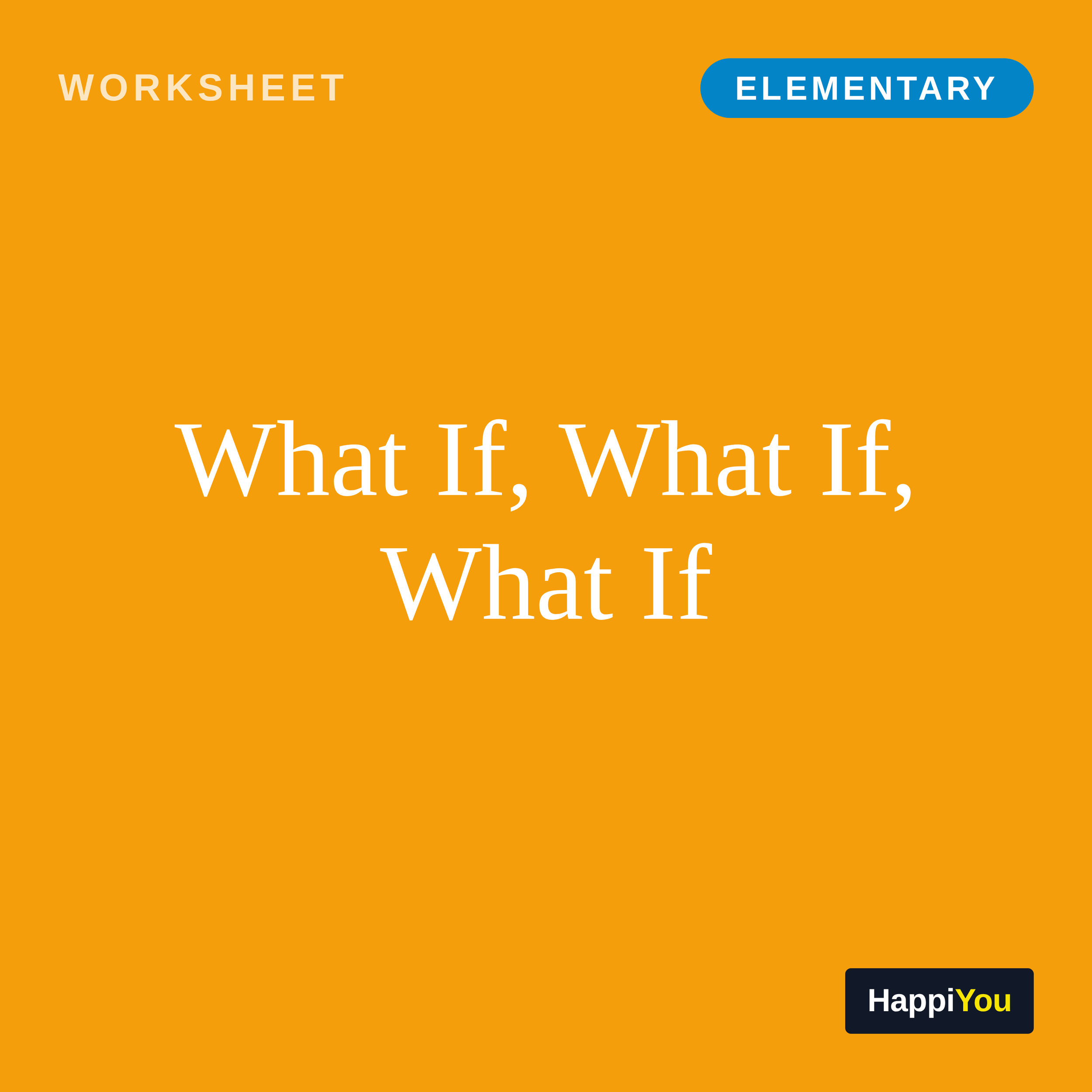 What If, What If, What If