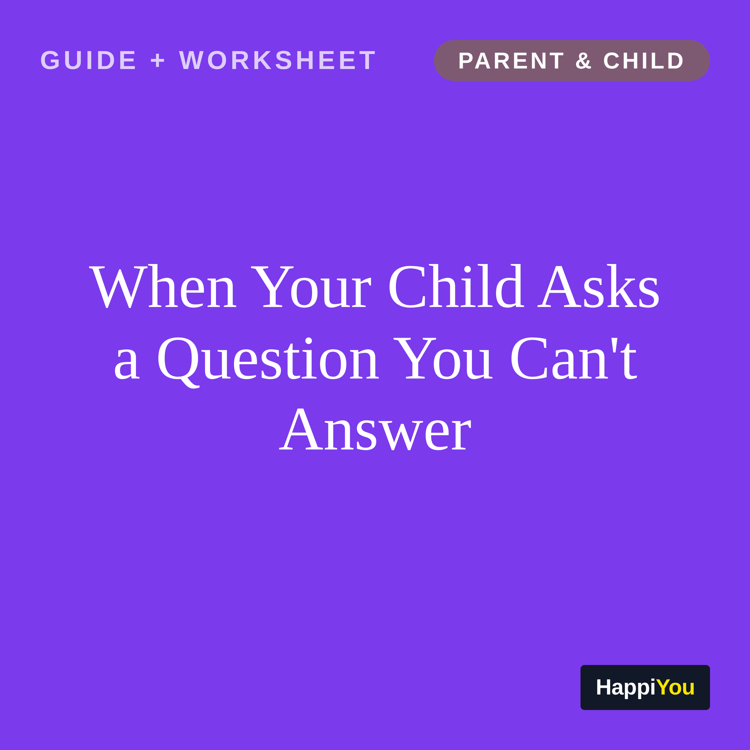When Your Child Asks a Question You Can't Answer