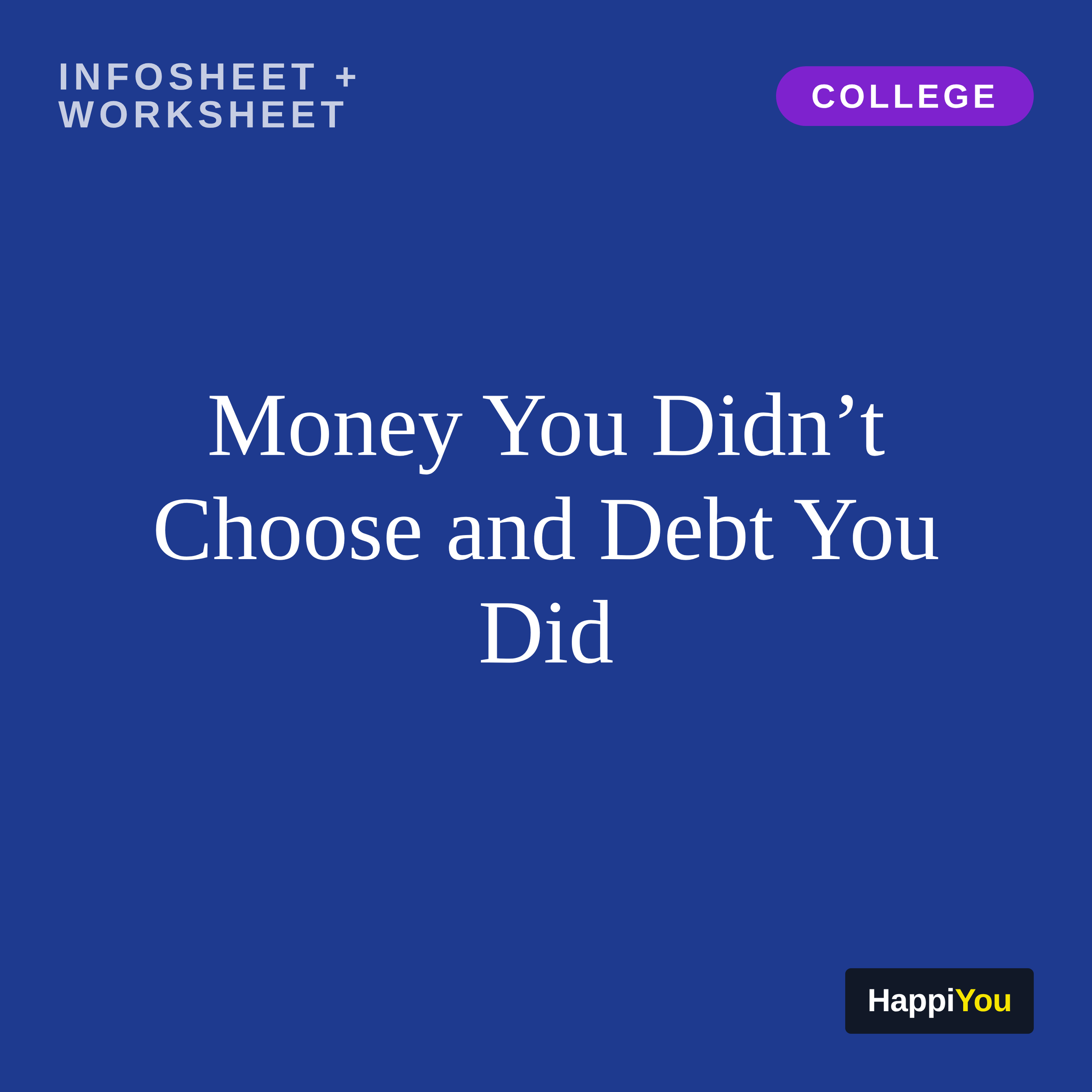 Money You Didn't Choose and Debt You Did