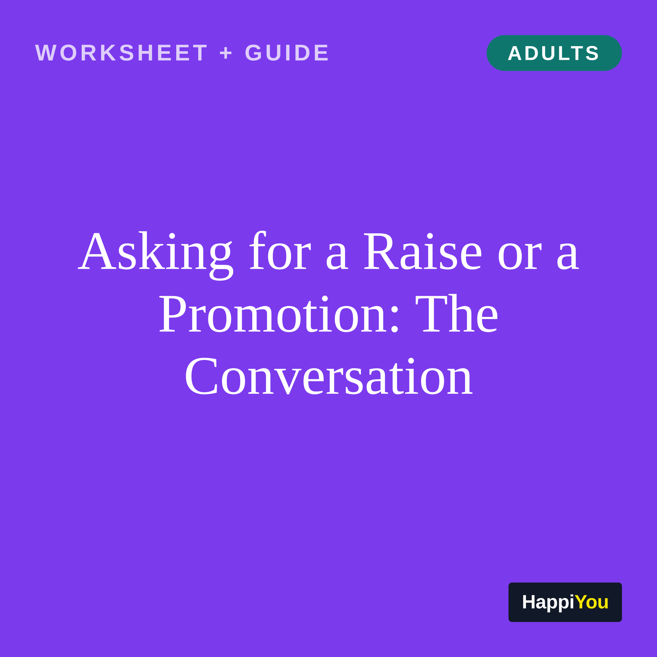 Asking for a Raise or a Promotion