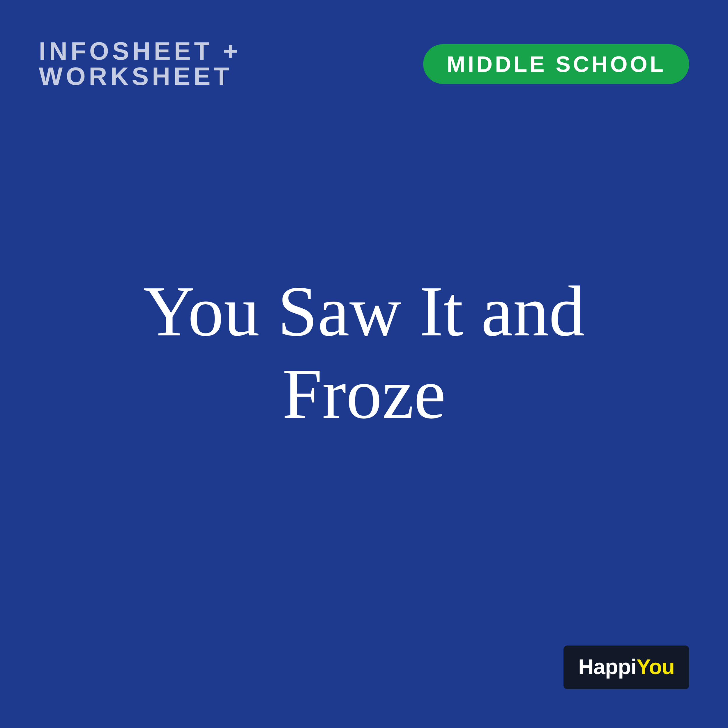 You Saw It and Froze