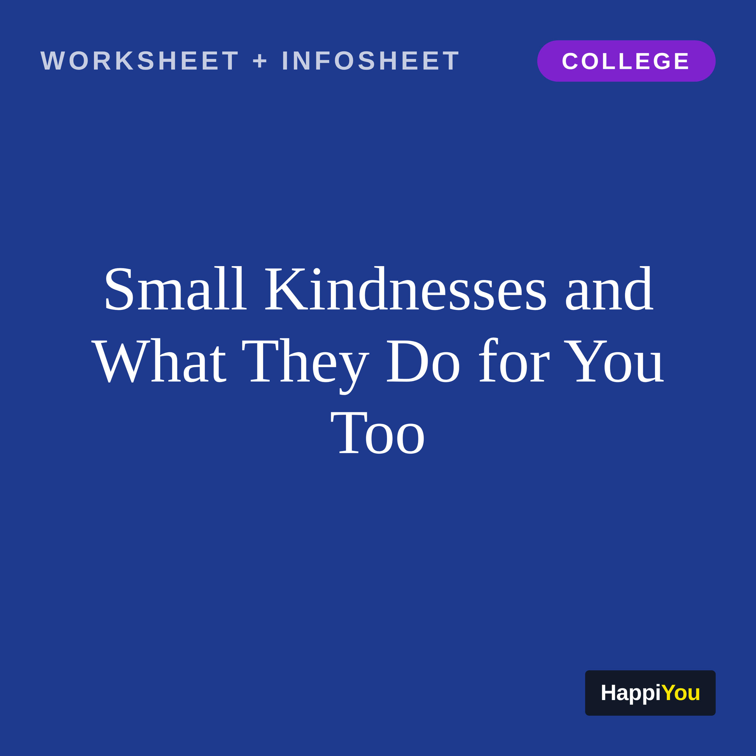 Small Kindnesses and What They Do for You Too