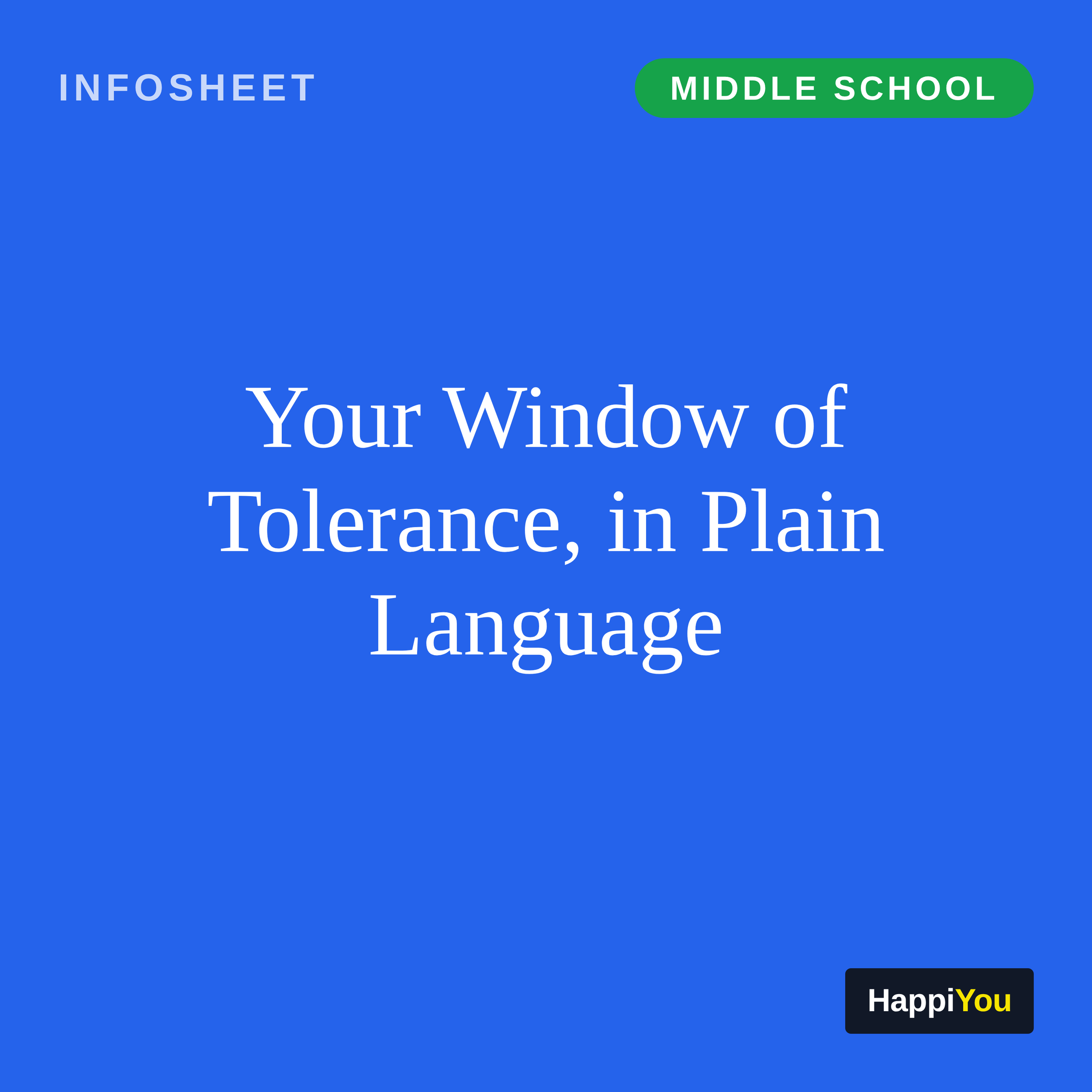 Your Window of Tolerance, in Plain Language