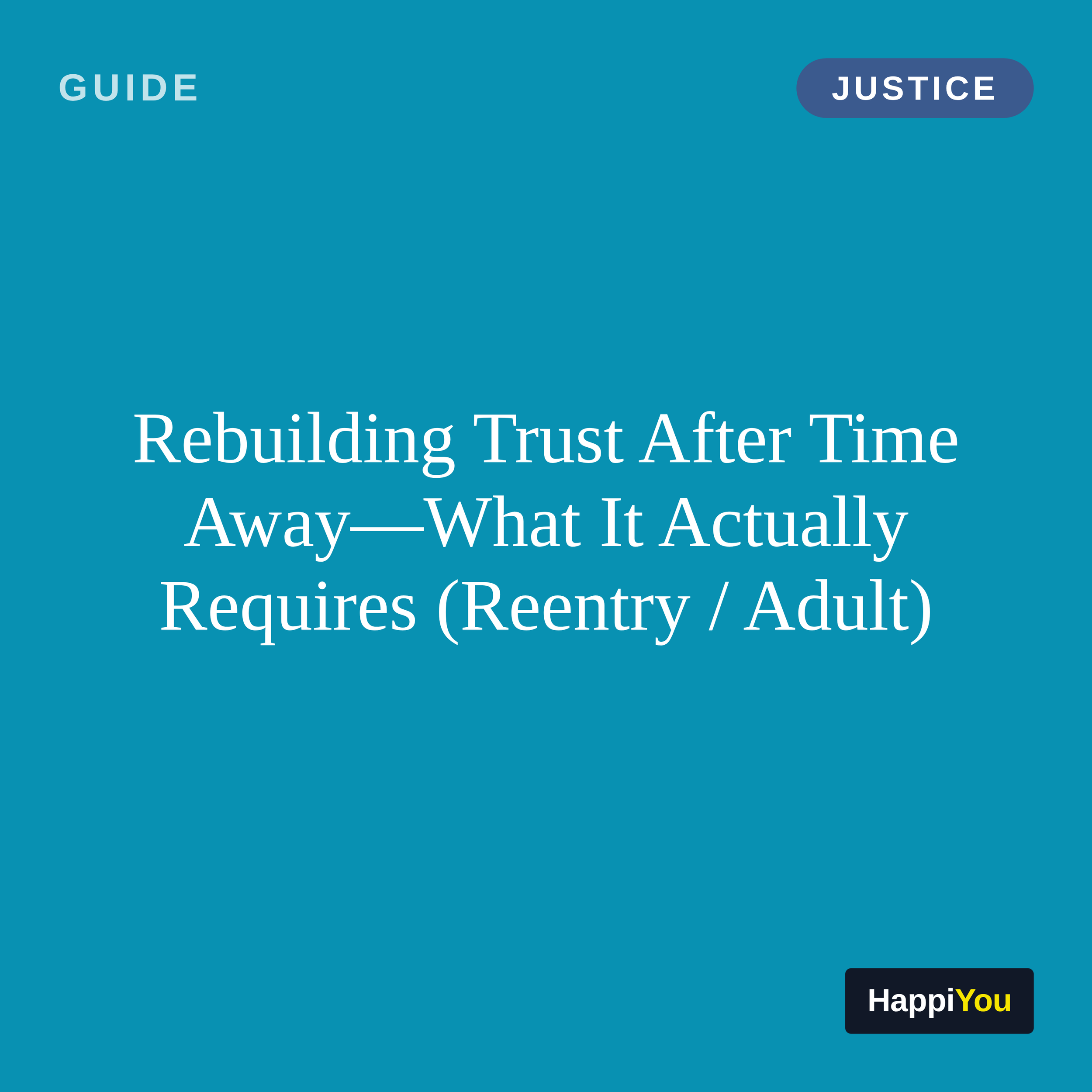 Rebuilding Trust After Time Away