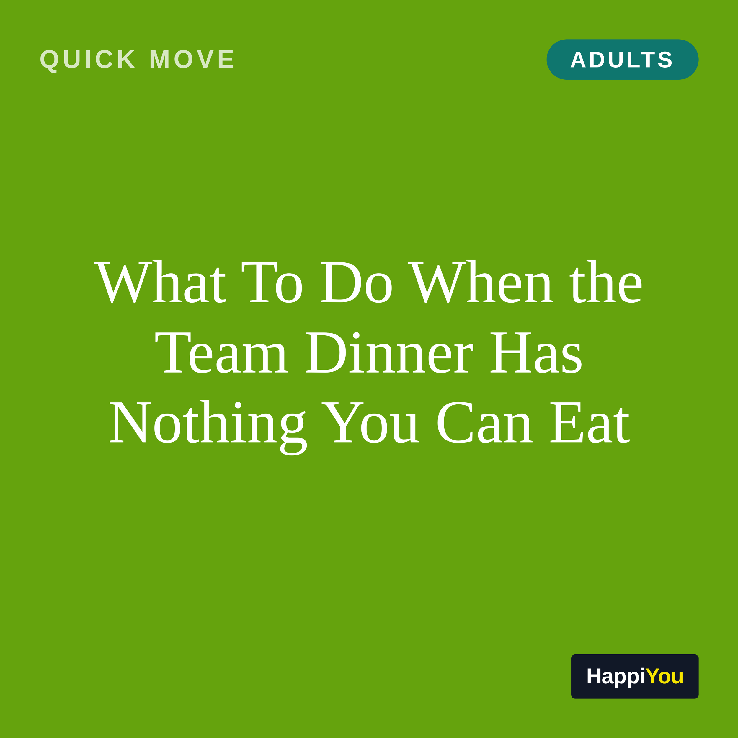 What To Do When the Team Dinner Has Nothing You Can Eat