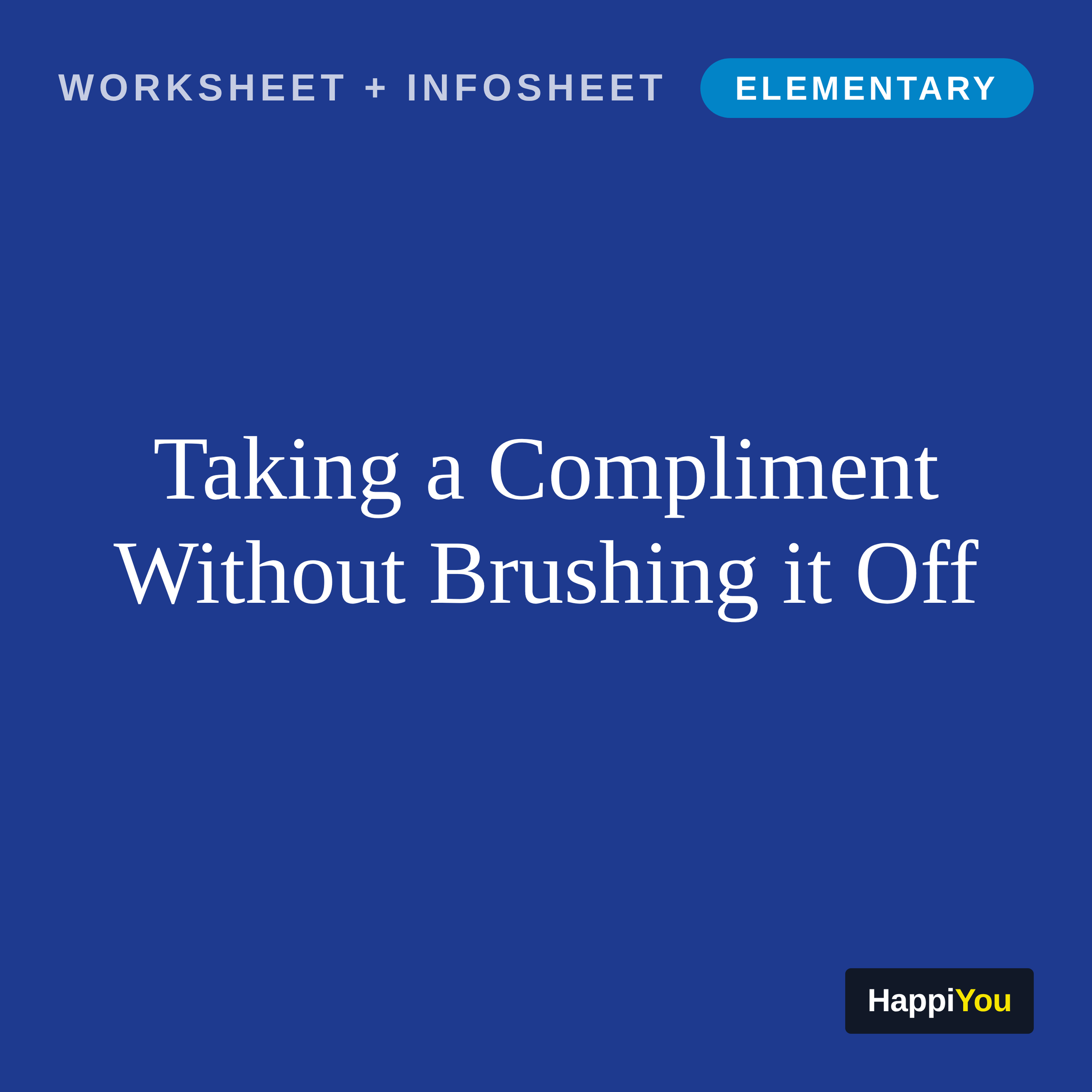Taking a Compliment Without Brushing It Off