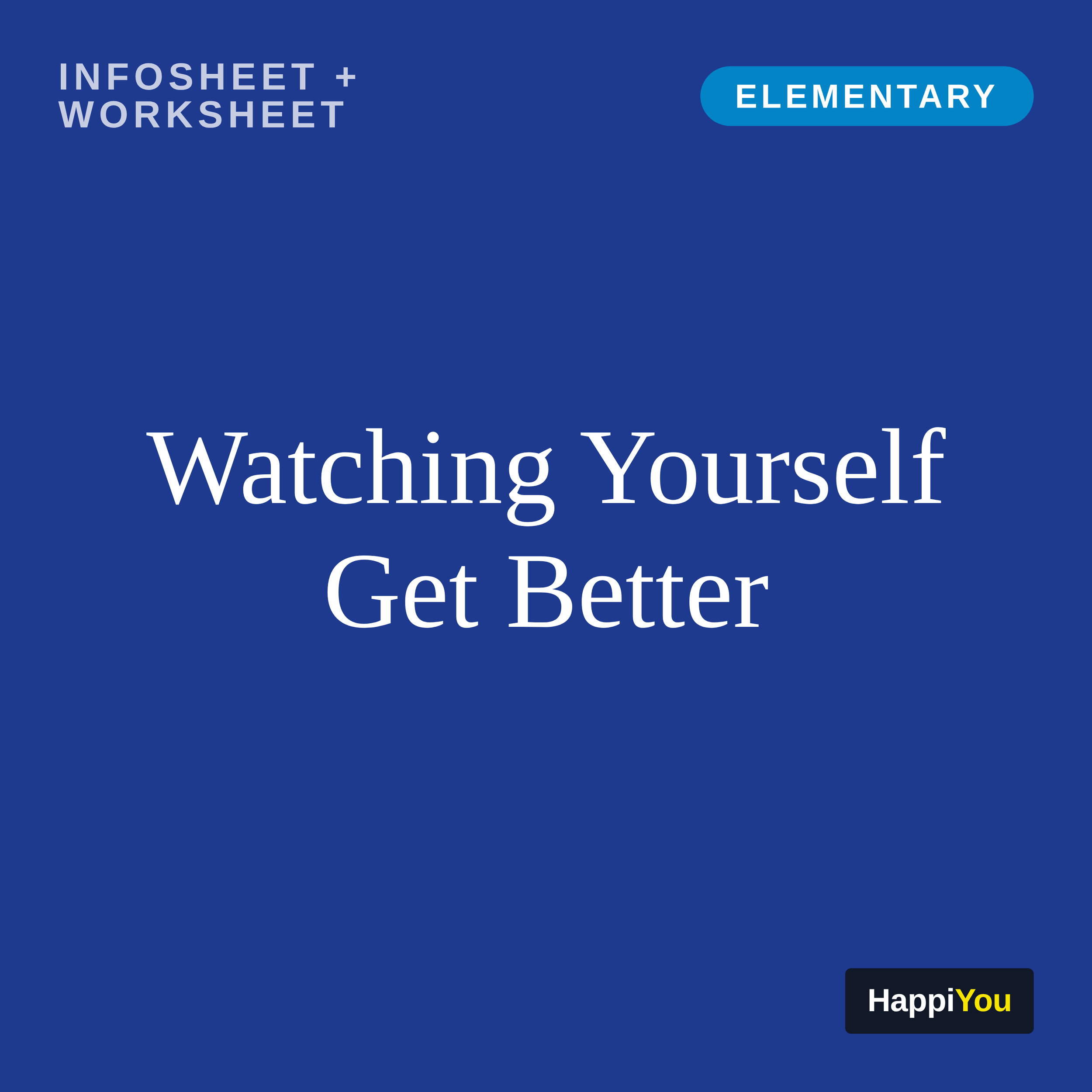Watching Yourself Get Better