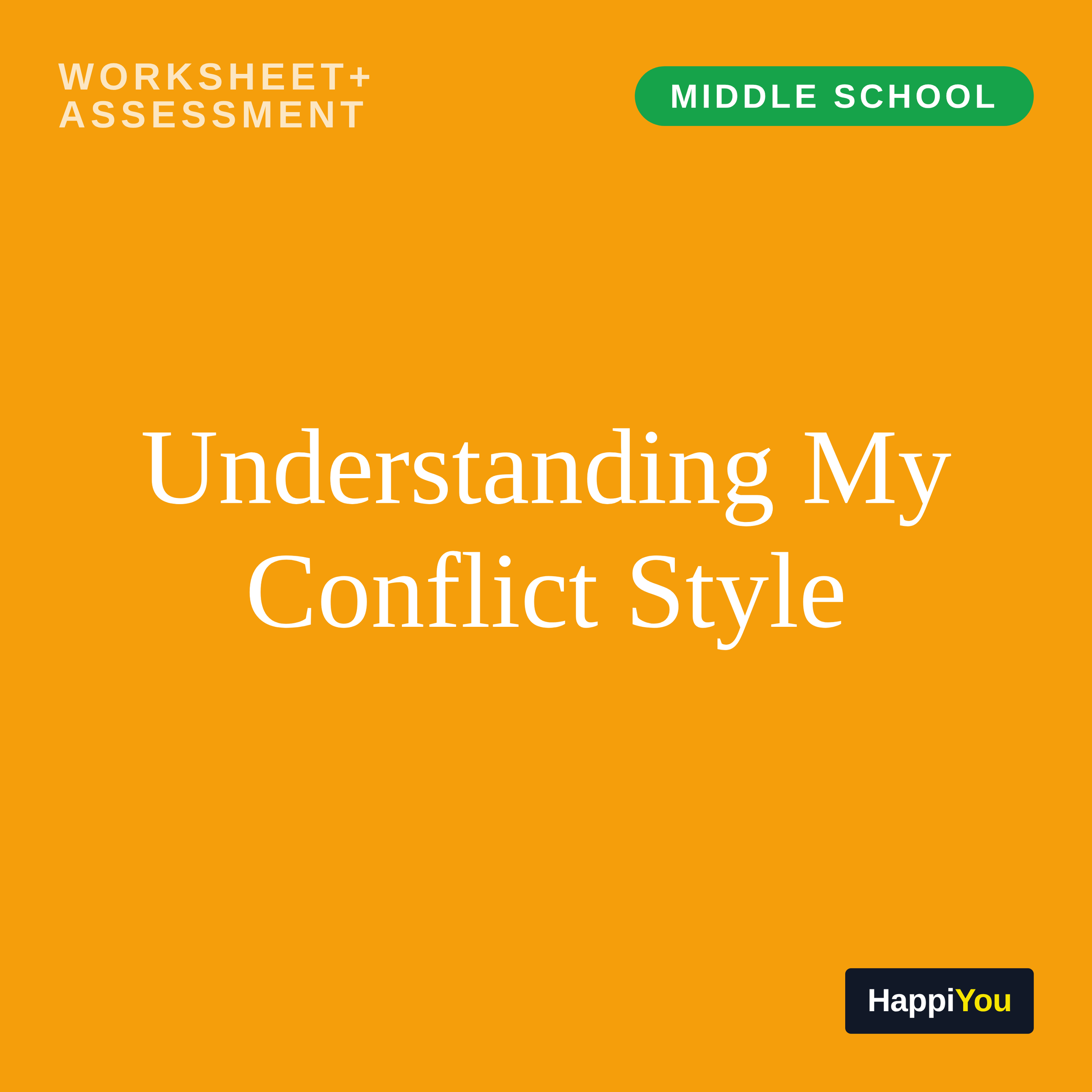 Understanding My Conflict Style