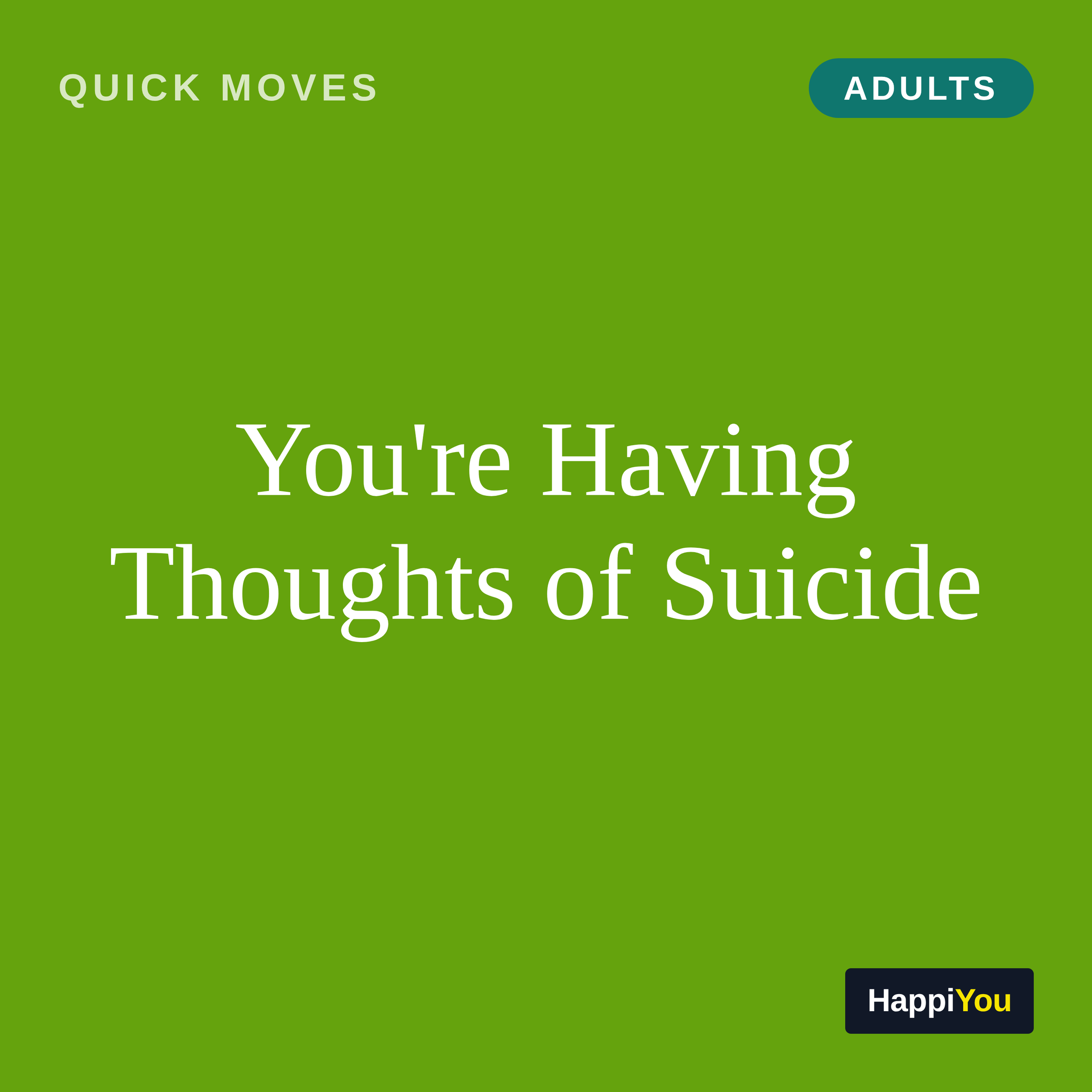 You're Having Thoughts of Suicide