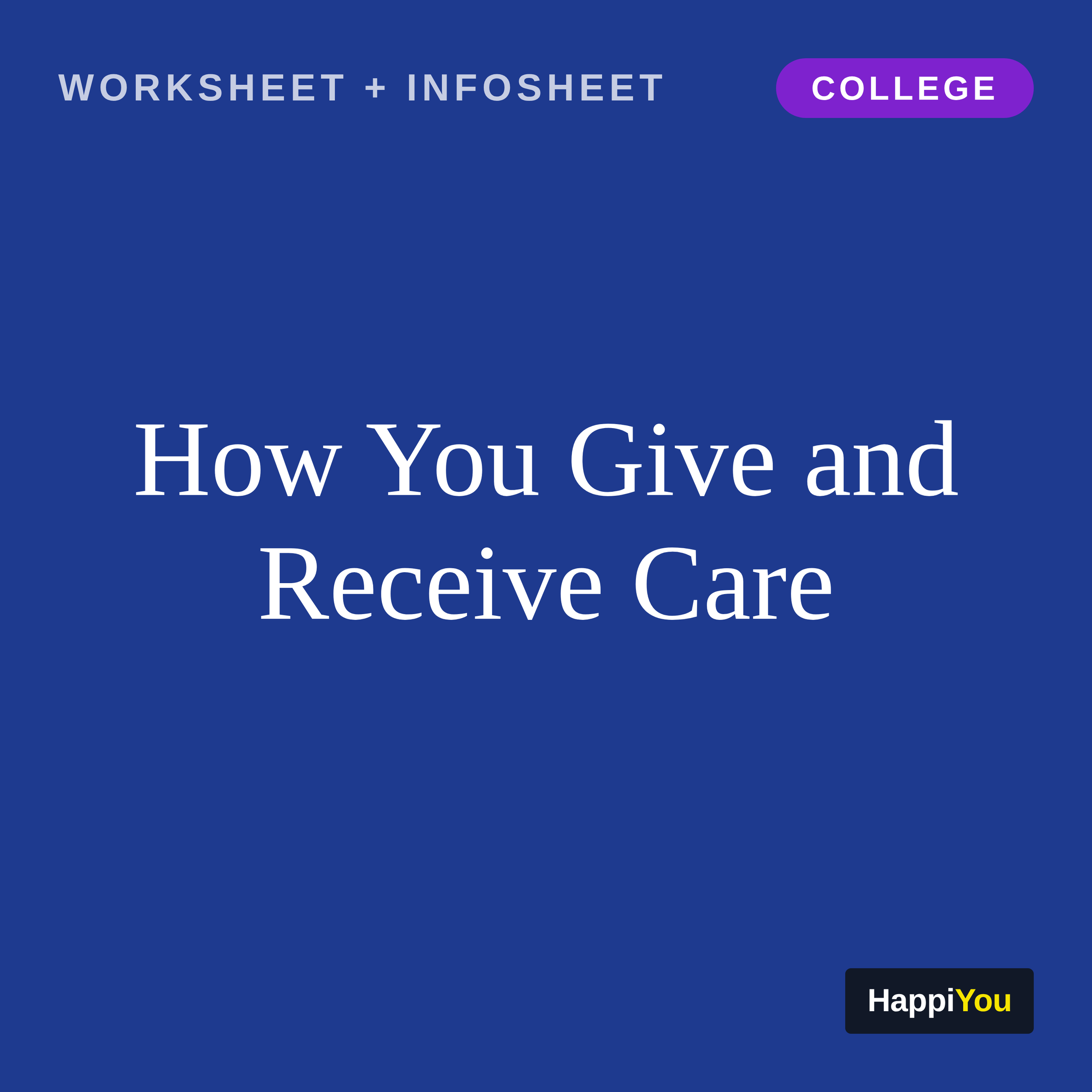 How You Give and Receive Care