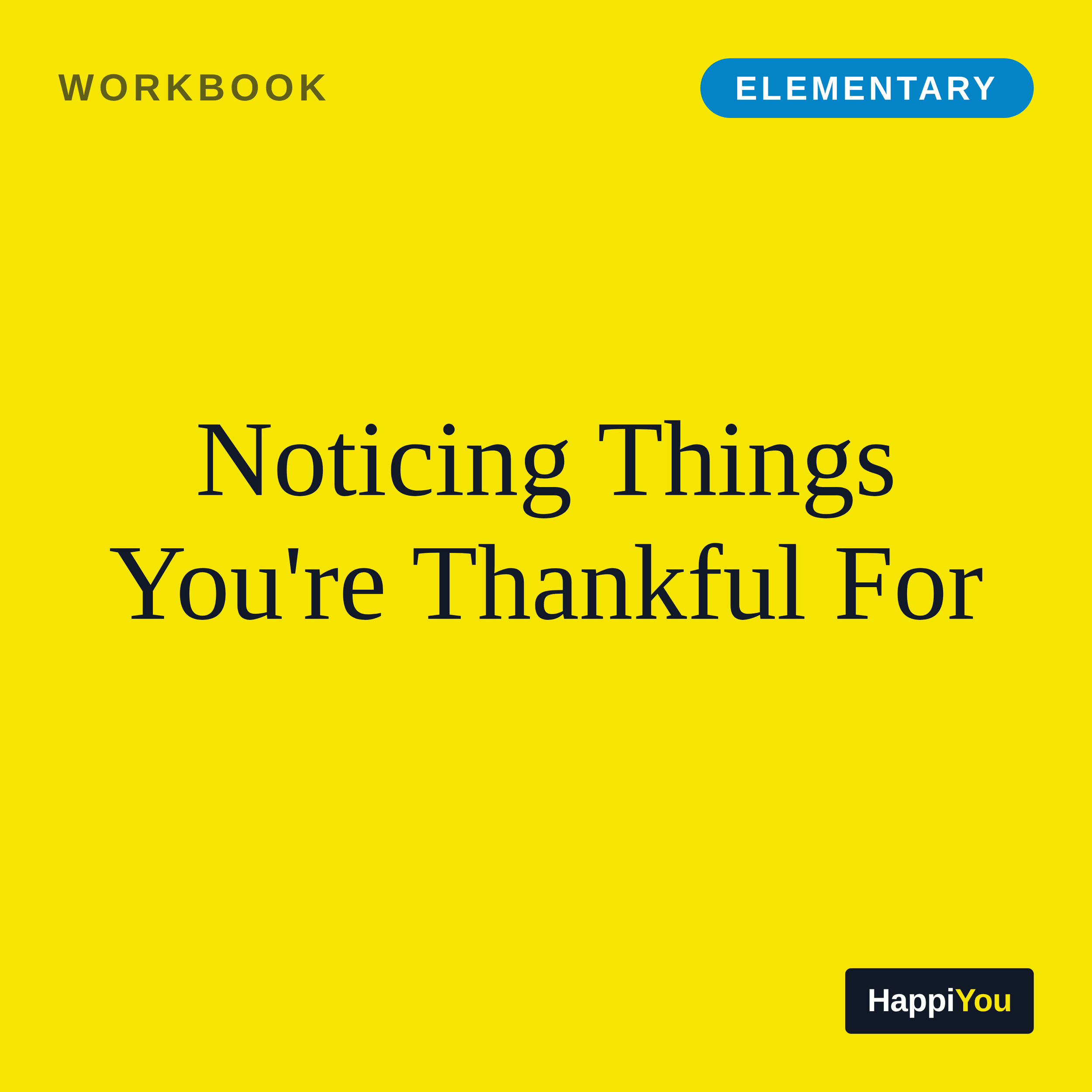 Noticing Things You're Thankful For