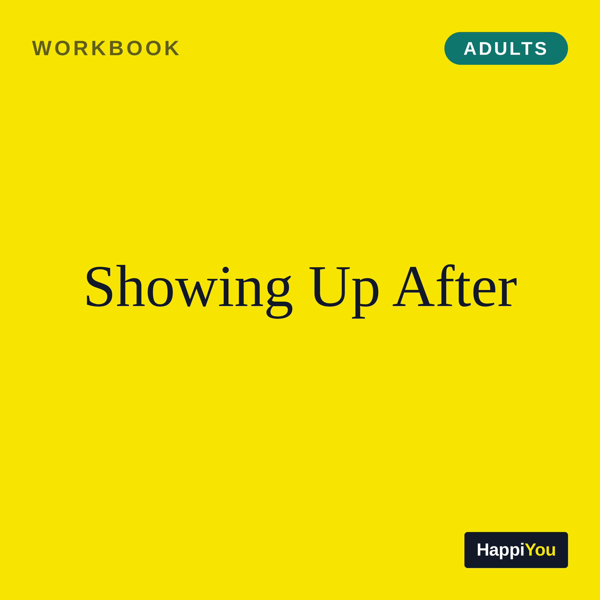 Showing Up After