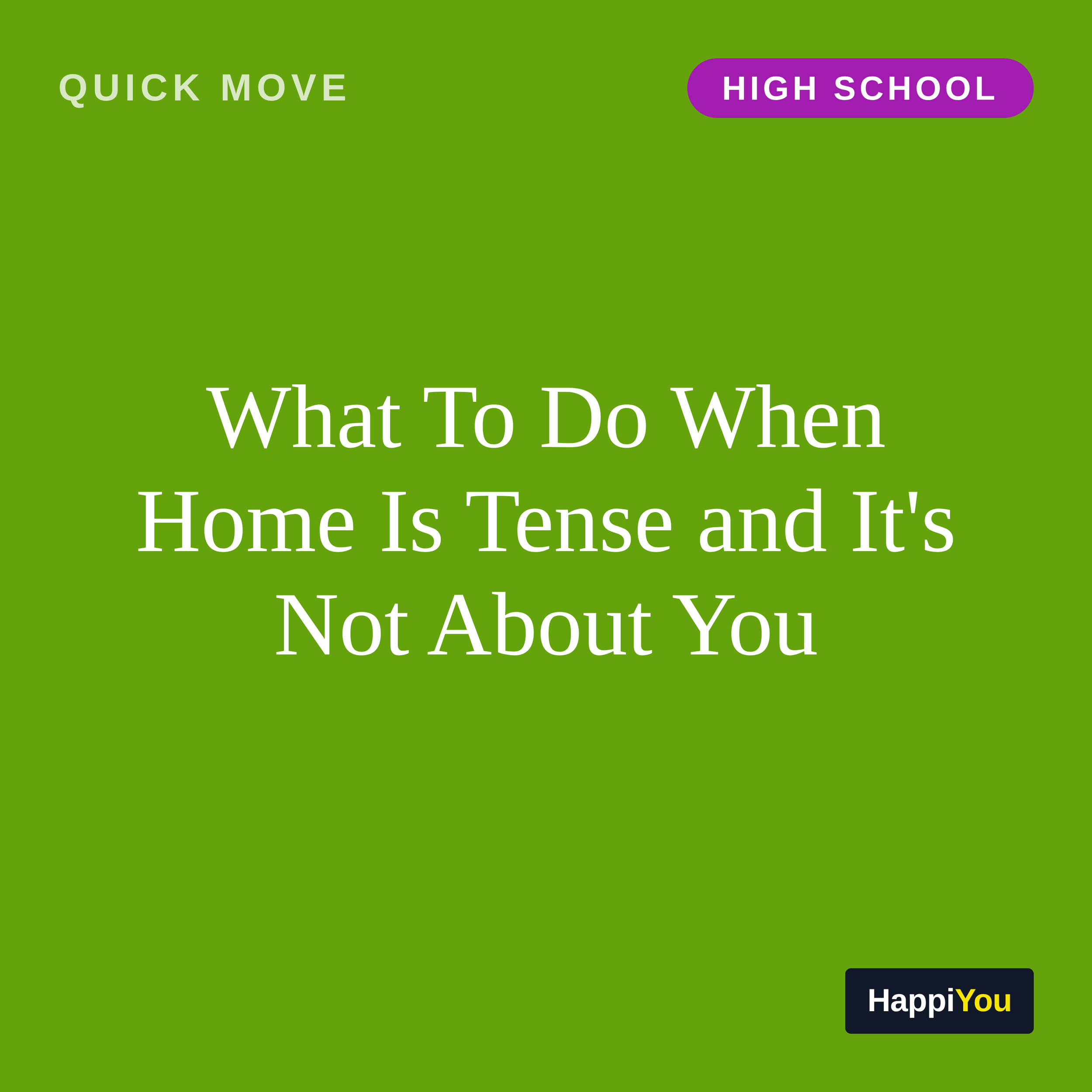 What To Do When Home Is Tense and It's Not About You