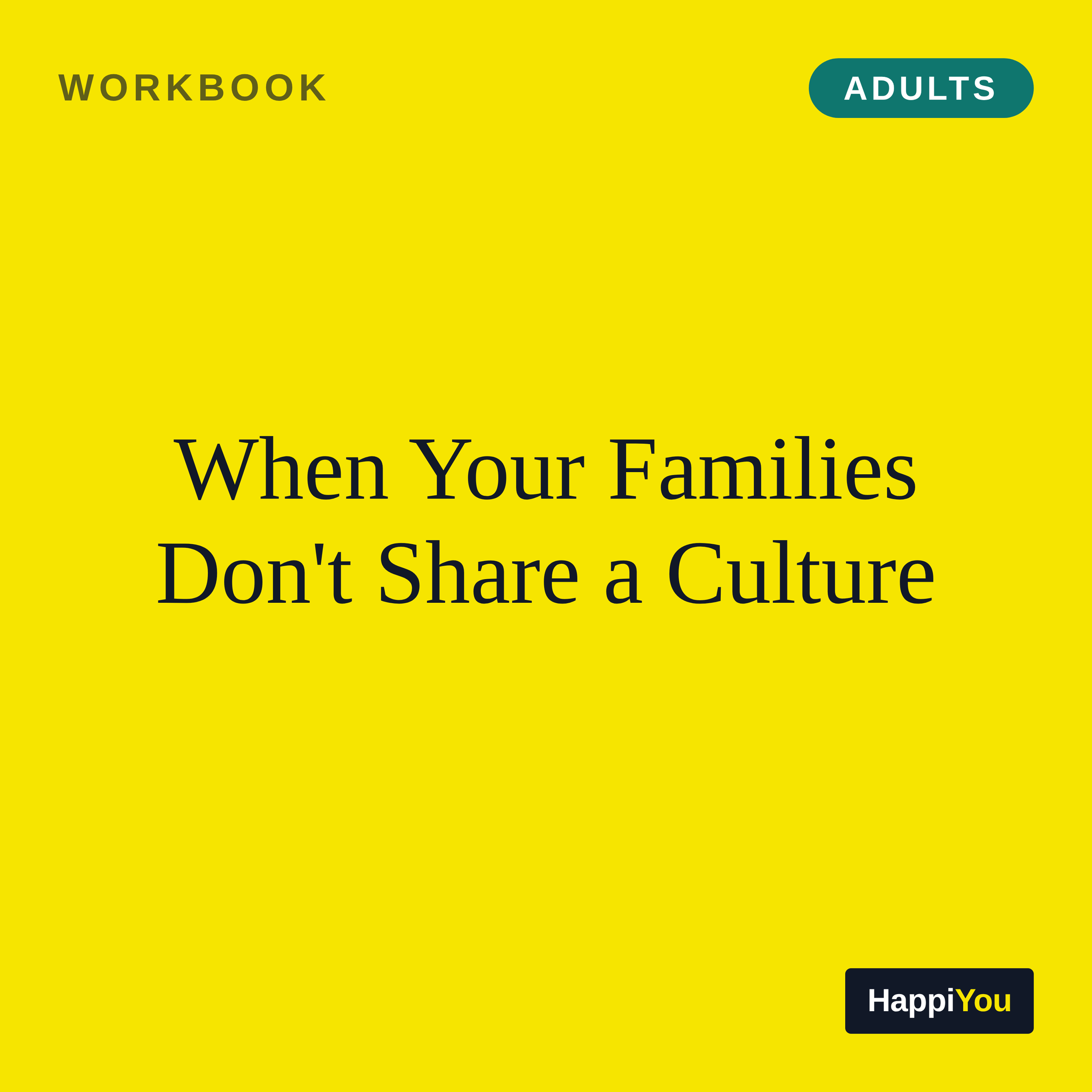 When Your Families Don't Share a Culture