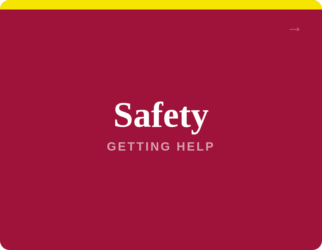Red background with white text that says 'Safety' and smaller pink text that says 'Getting Help'.