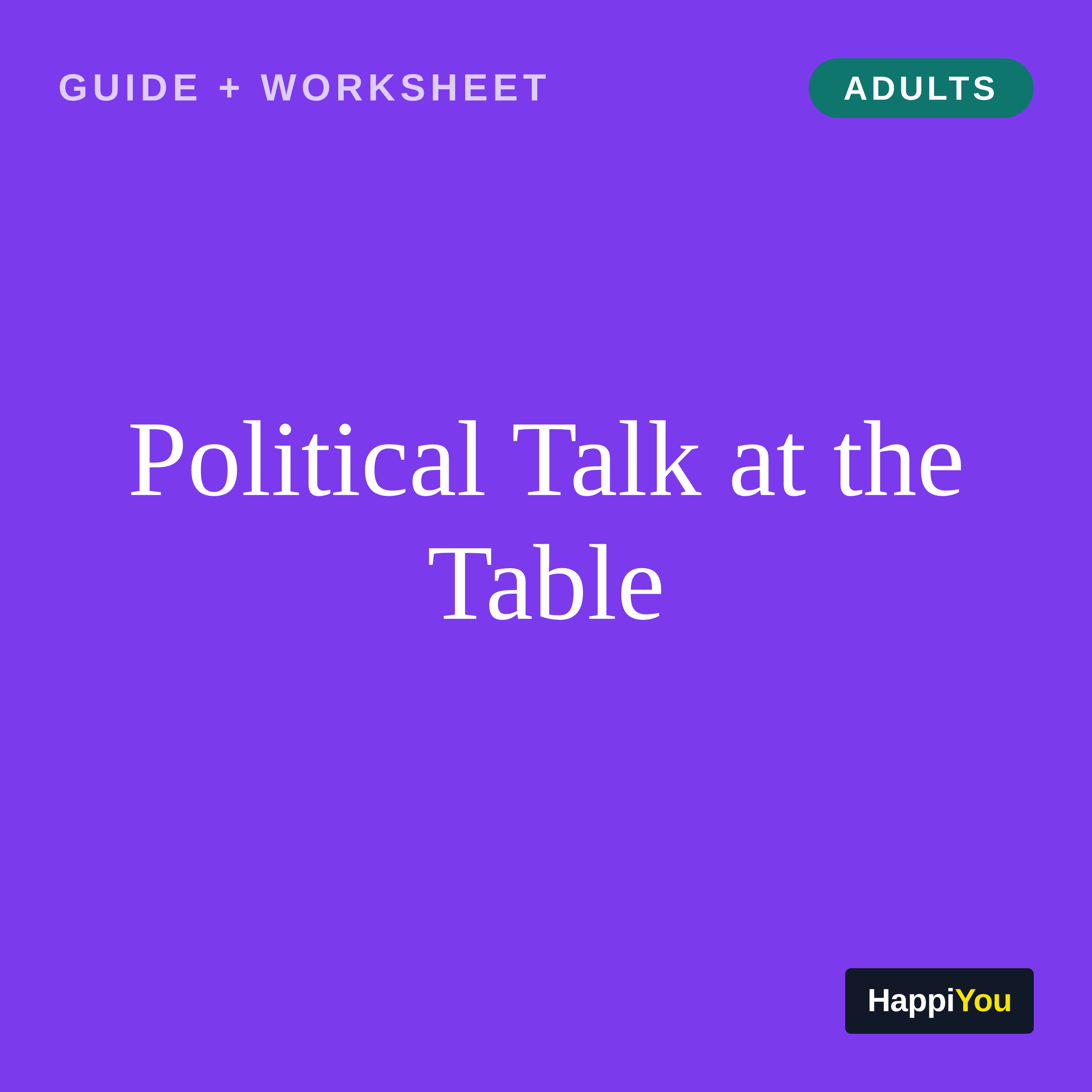 Political Talk at the Table