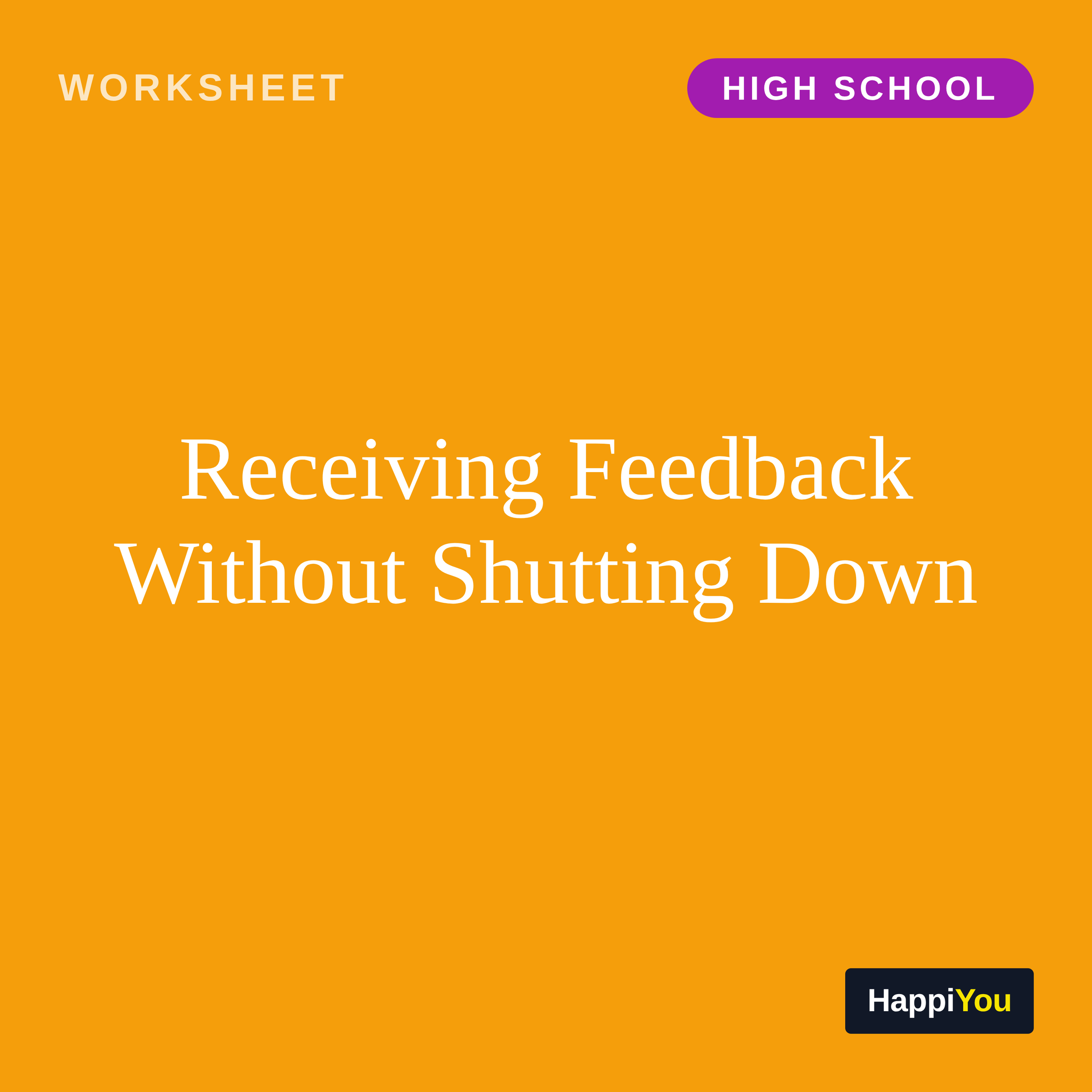 Receiving Feedback Without Shutting Down