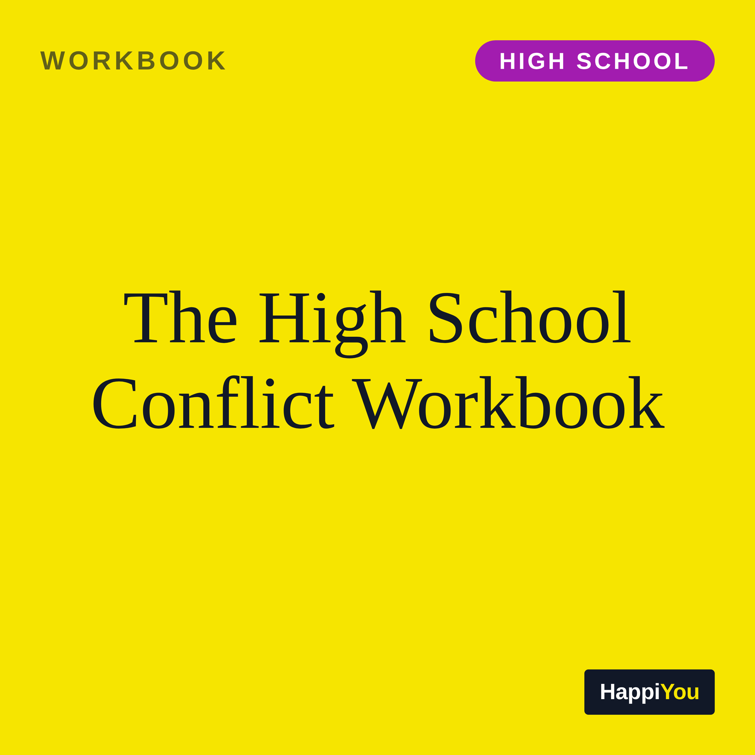 The High School Conflict Workbook