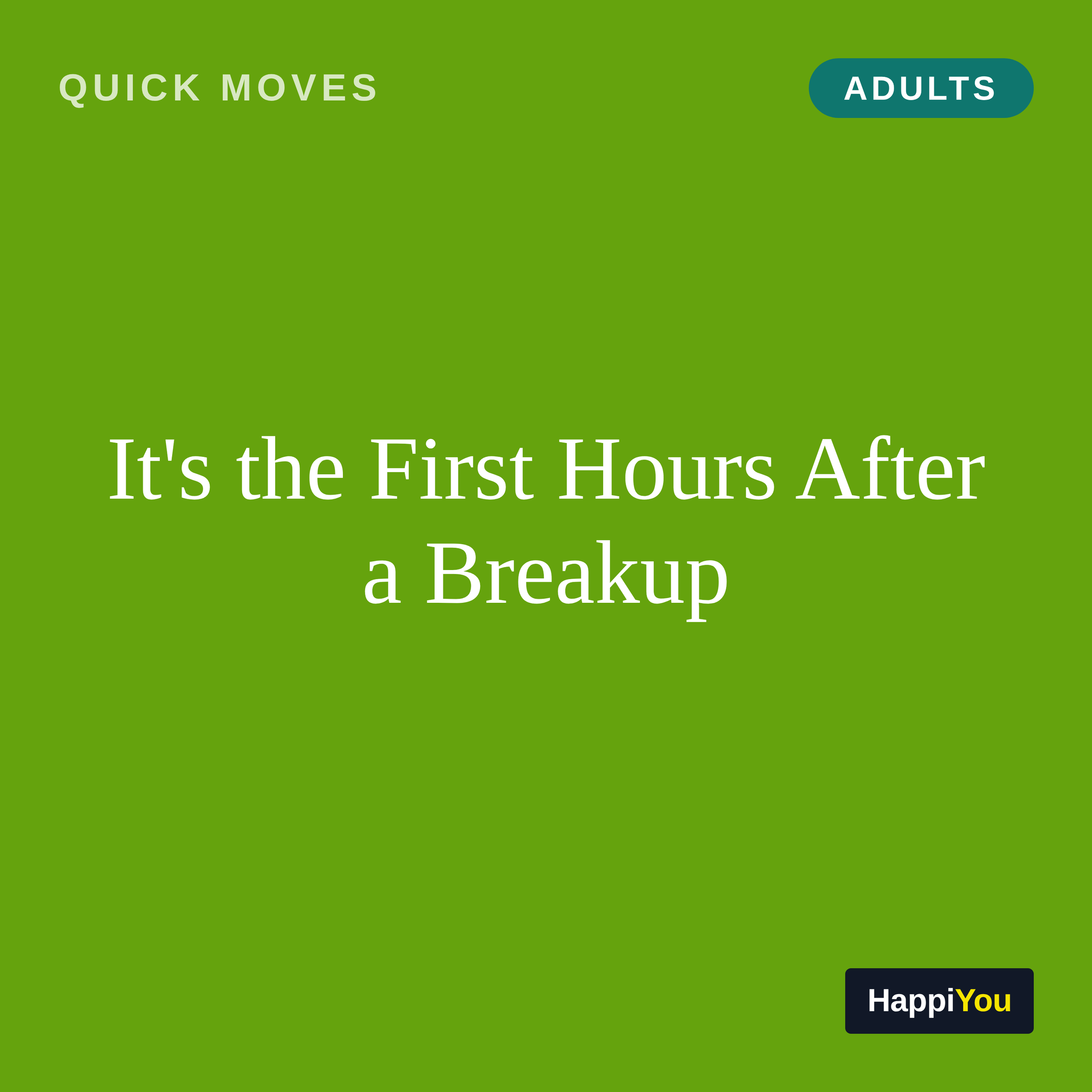 It's the First Hours After a Breakup