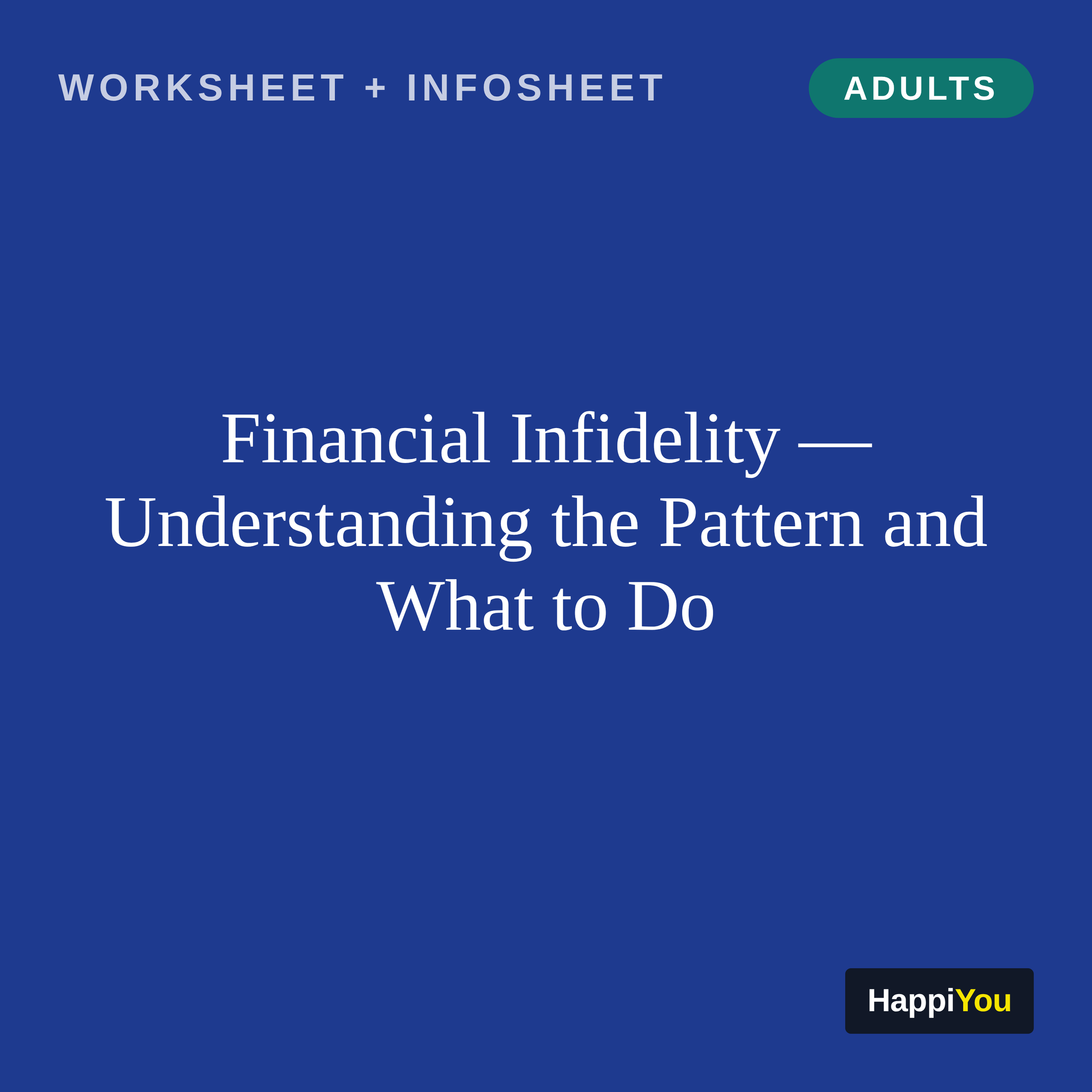 Financial Infidelity