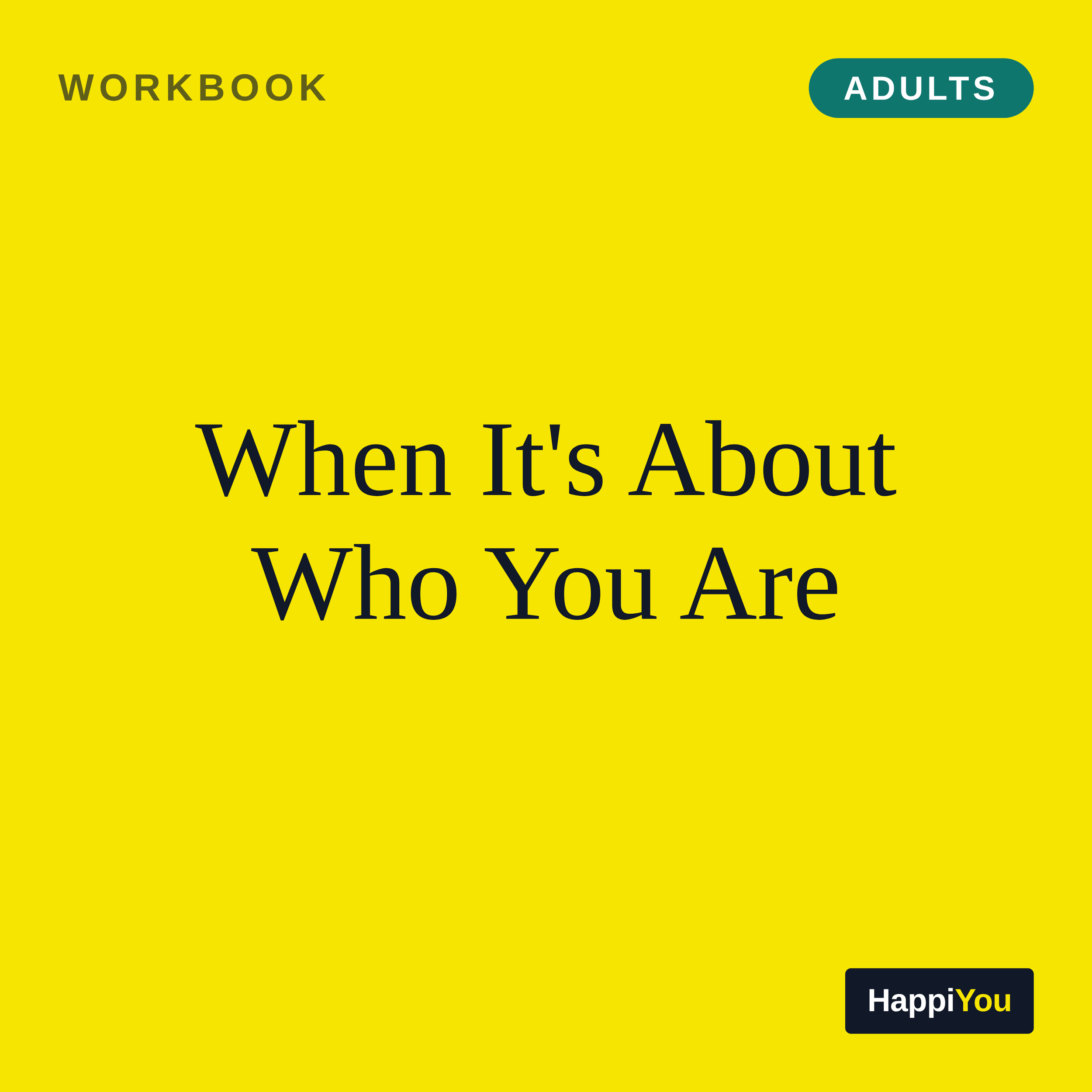 When It's About Who You Are