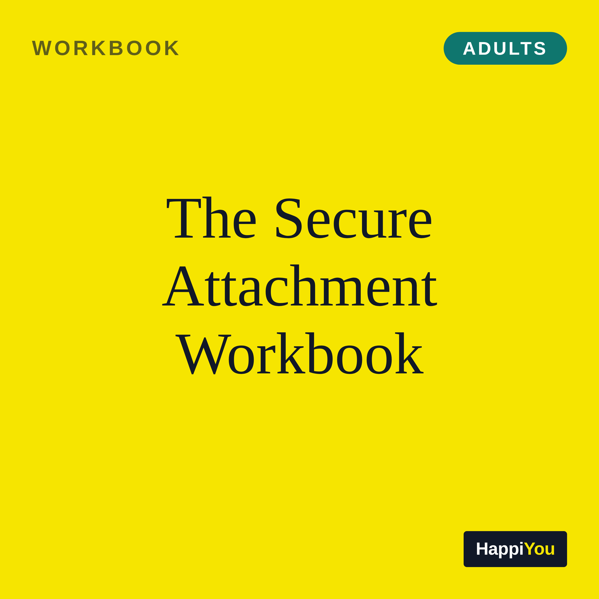 The Secure Attachment Workbook