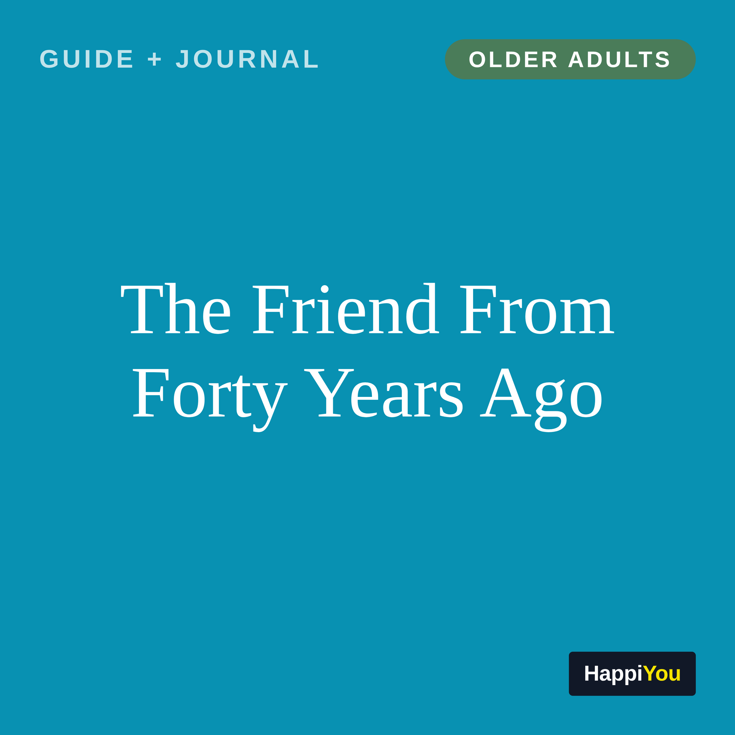 The Friend From Forty Years Ago