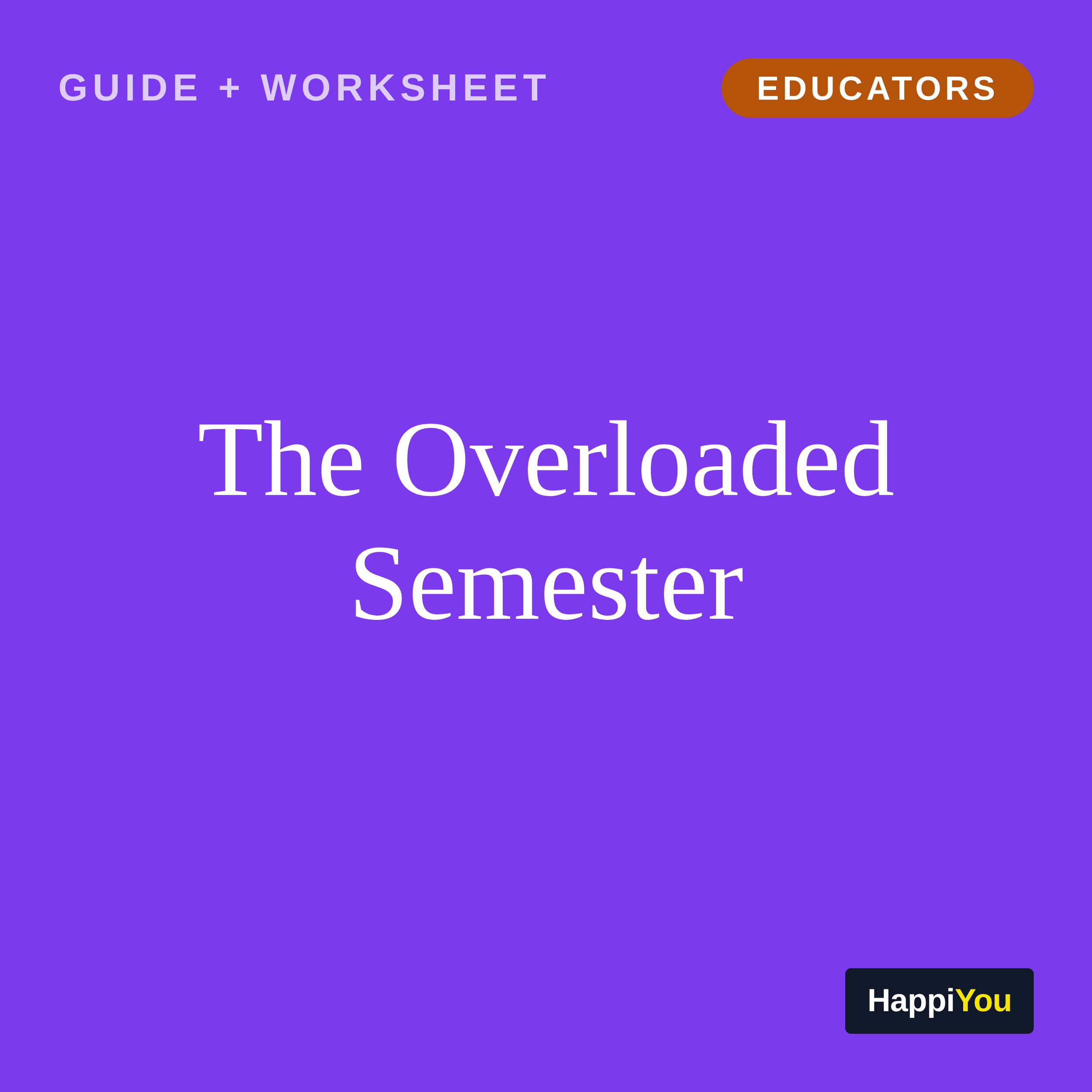 The Overloaded Semester