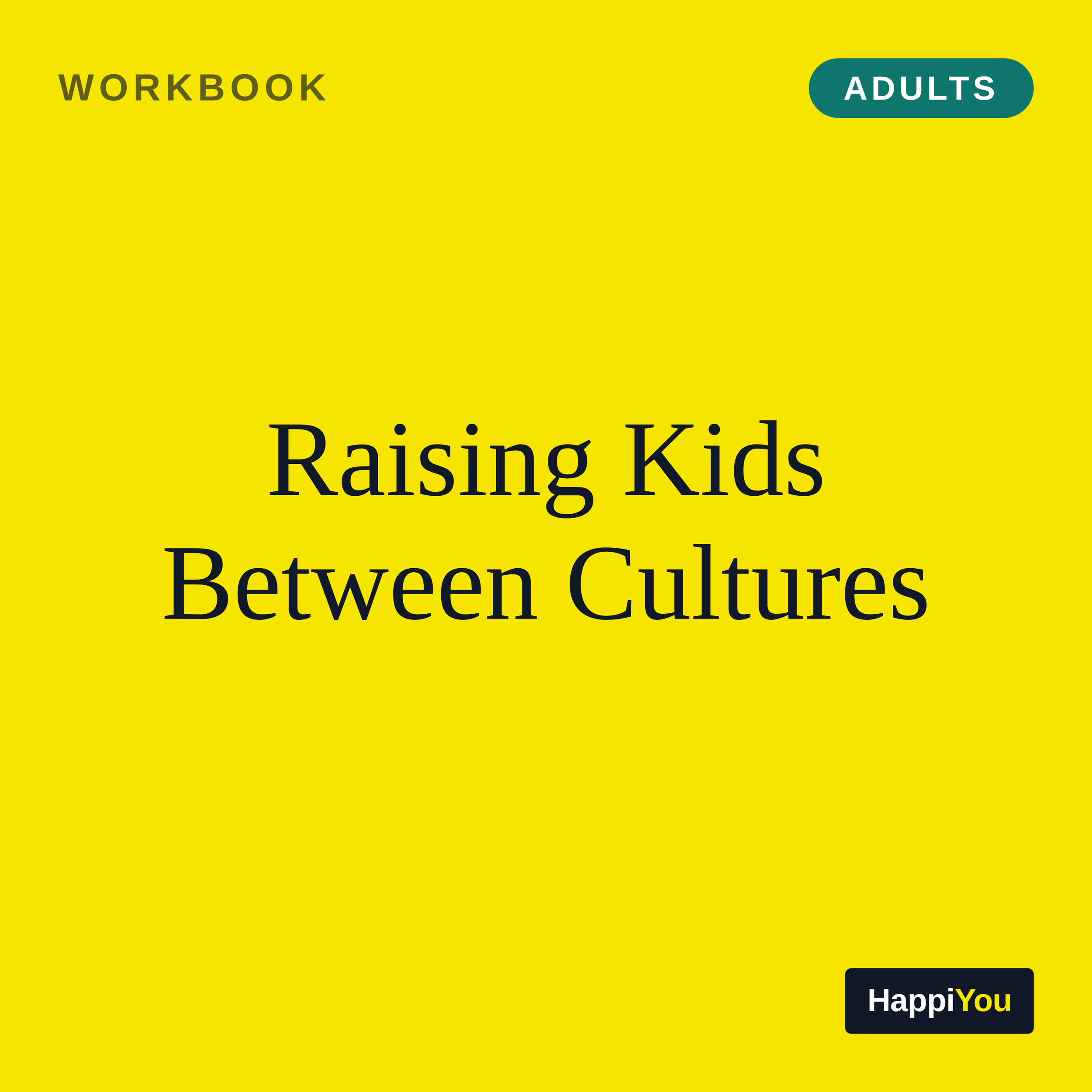 Raising Kids Between Cultures