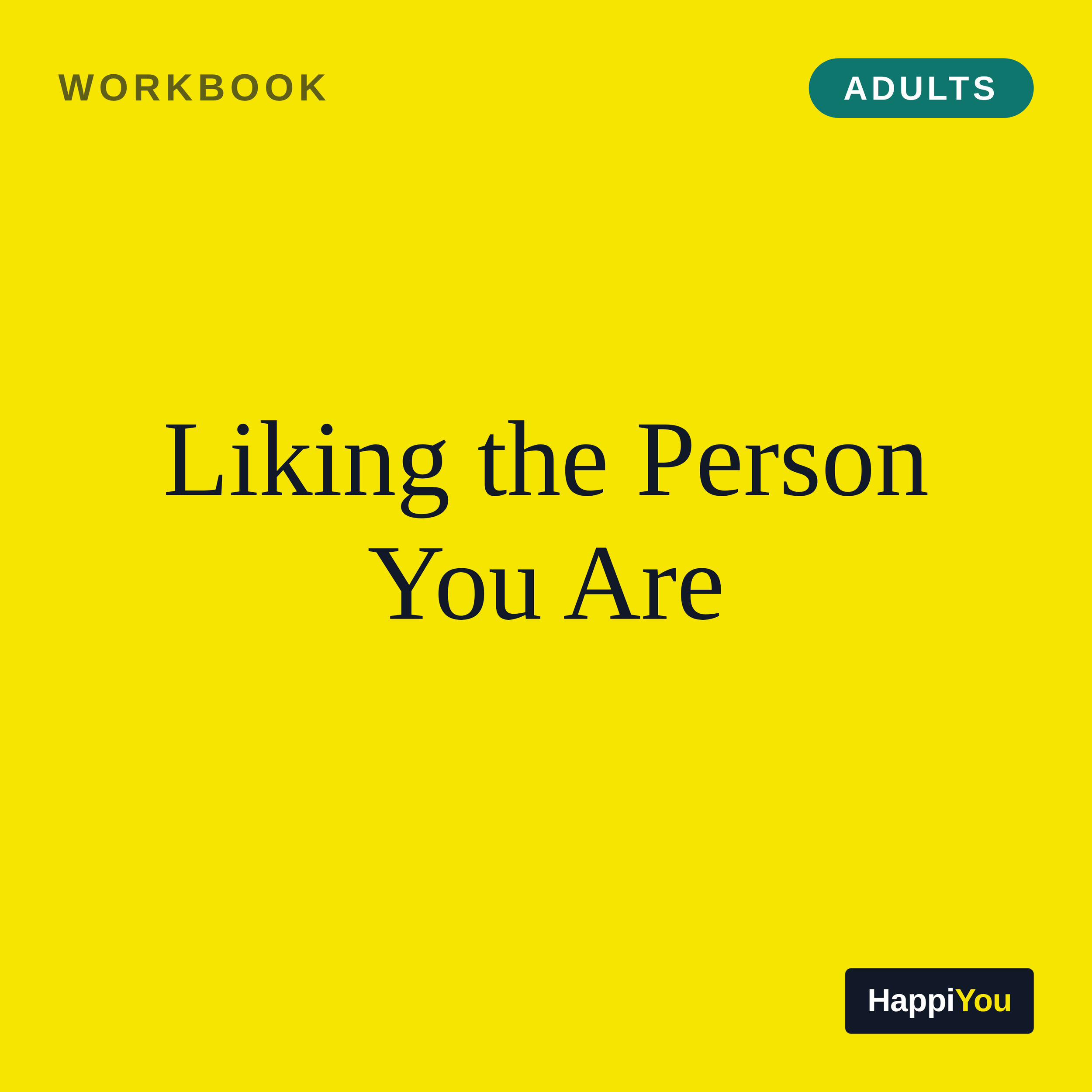 Liking the Person You Are